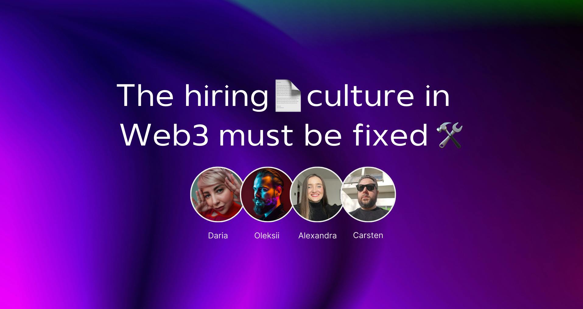 Web3 hiring culture. What can we improve?