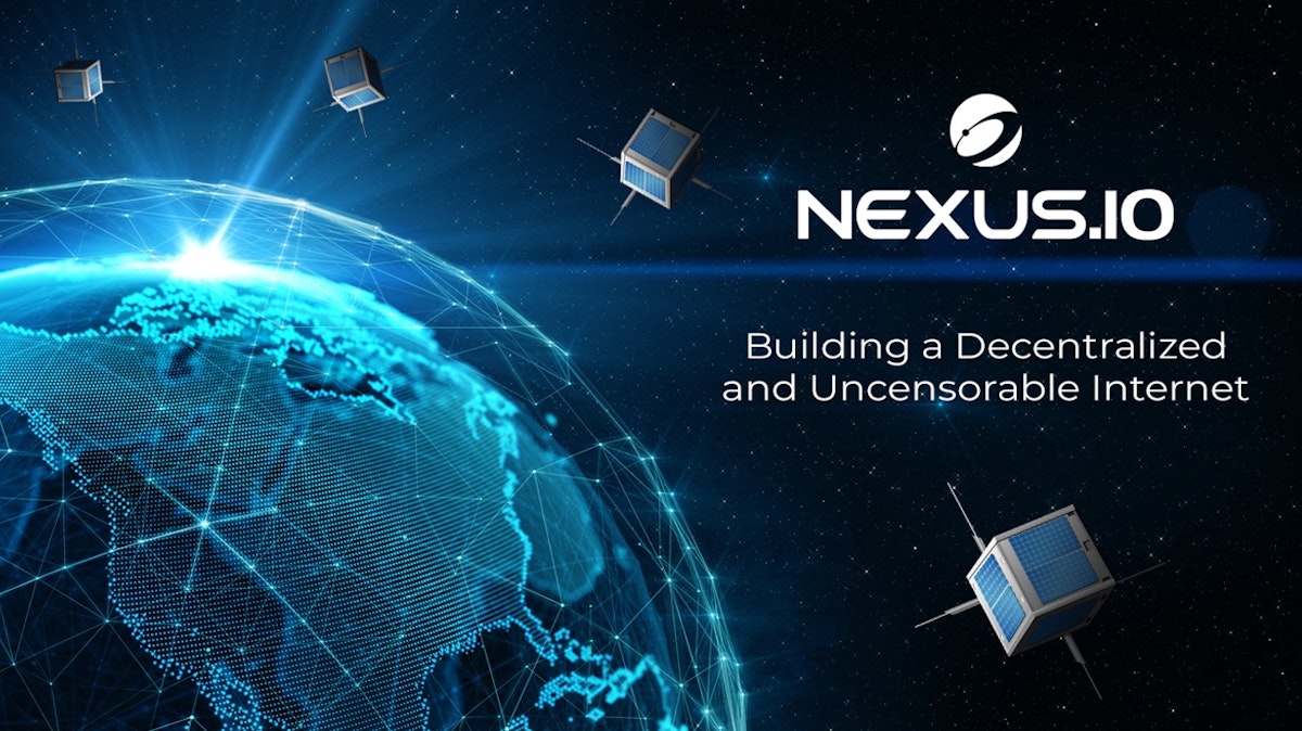 featured image - Building a Decentralized and Uncensorable Internet — The Nexus Protocol