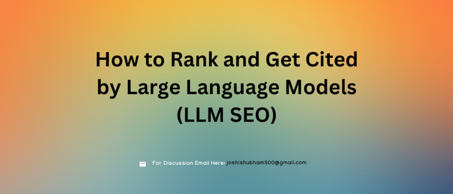 featured image - AI Authority Playbook: How to Rank and Get Cited by Large Language Models (LLM SEO)