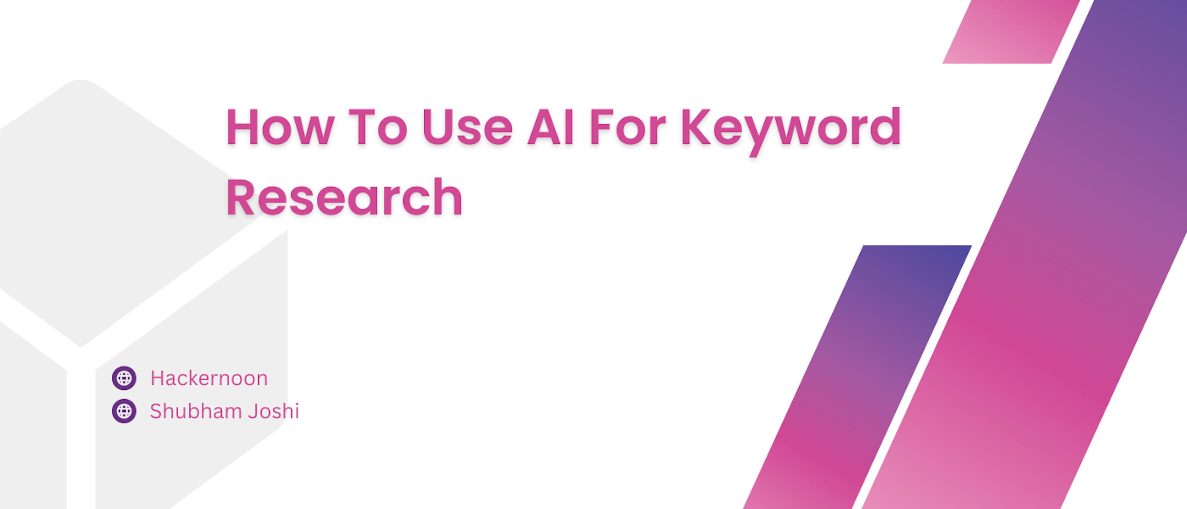 featured image - Here's How the Pros Are Using AI to Automate Their Keyword Research