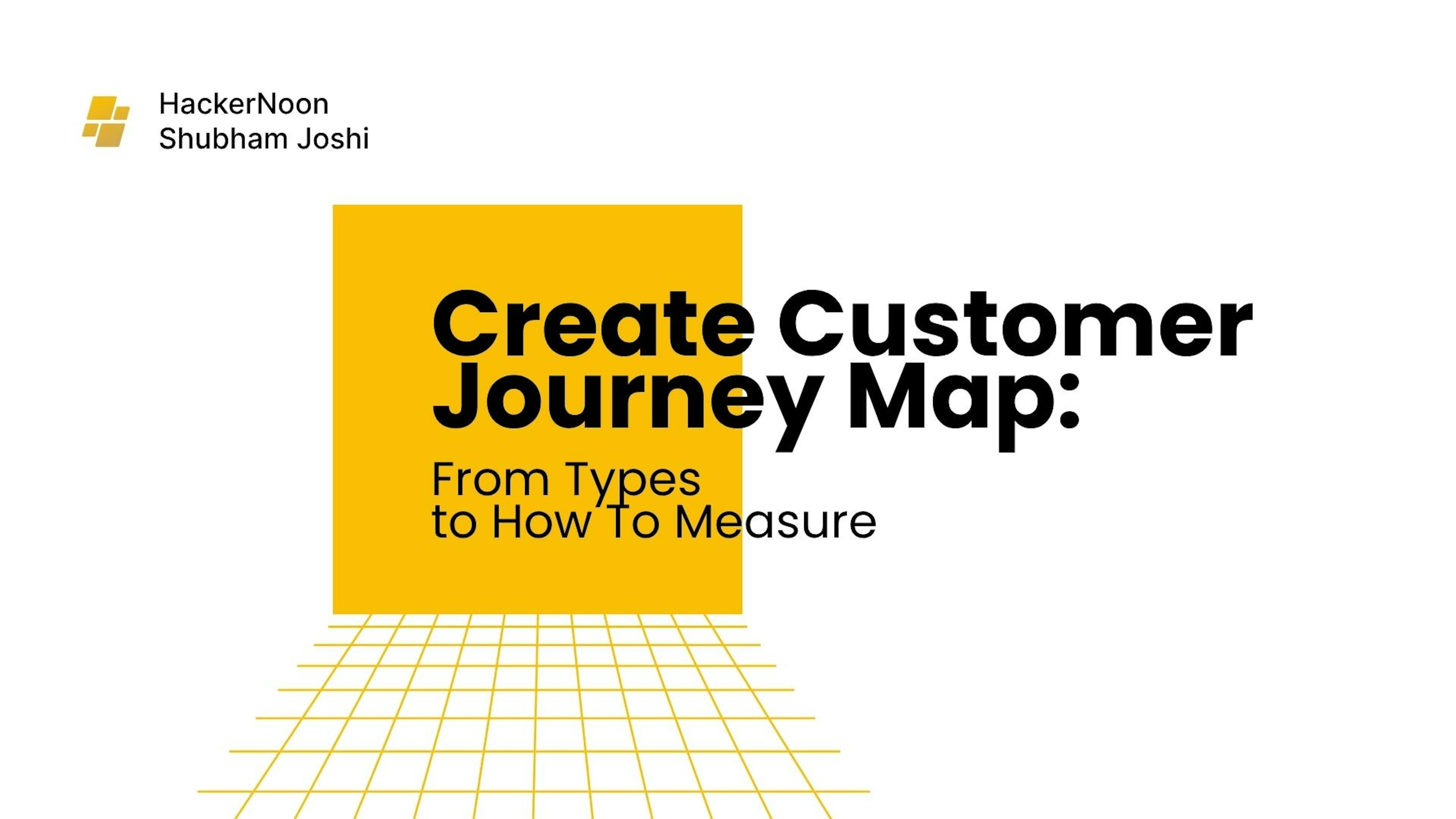 featured image - The Complete Guide to Creating a Customer Journey Map