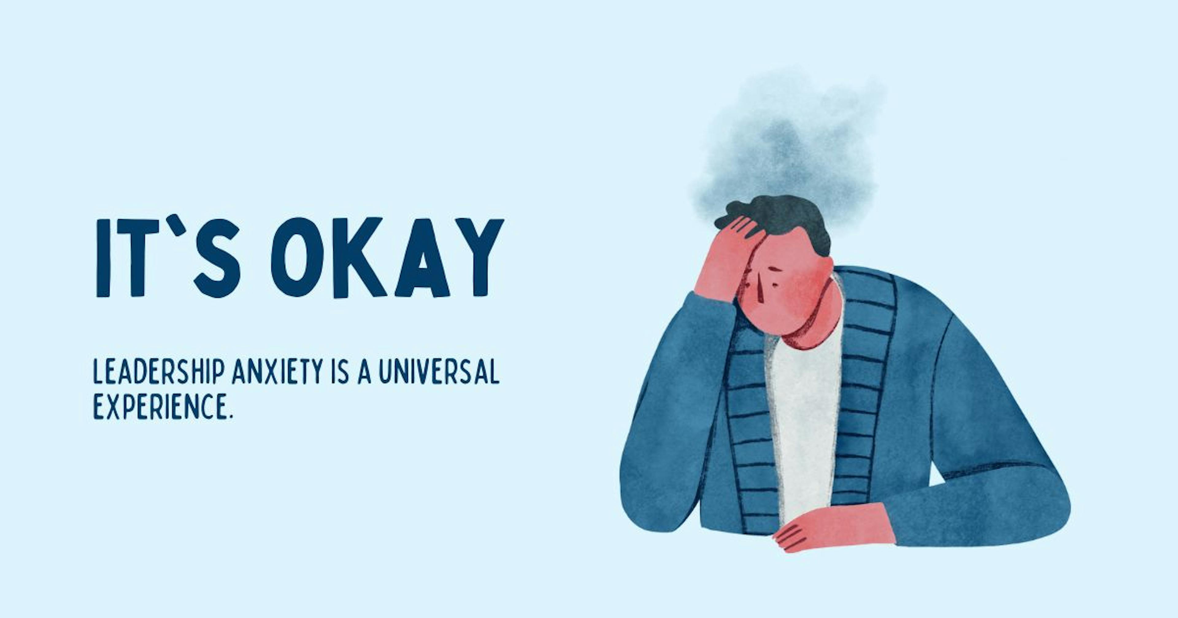 featured image - Leading When You're Feeling Leadership Anxiety