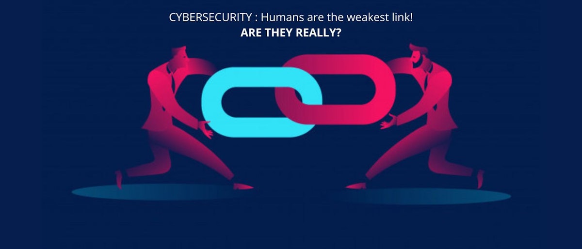 featured image - Are Humans Really The Weakest Cybersecurity Link?