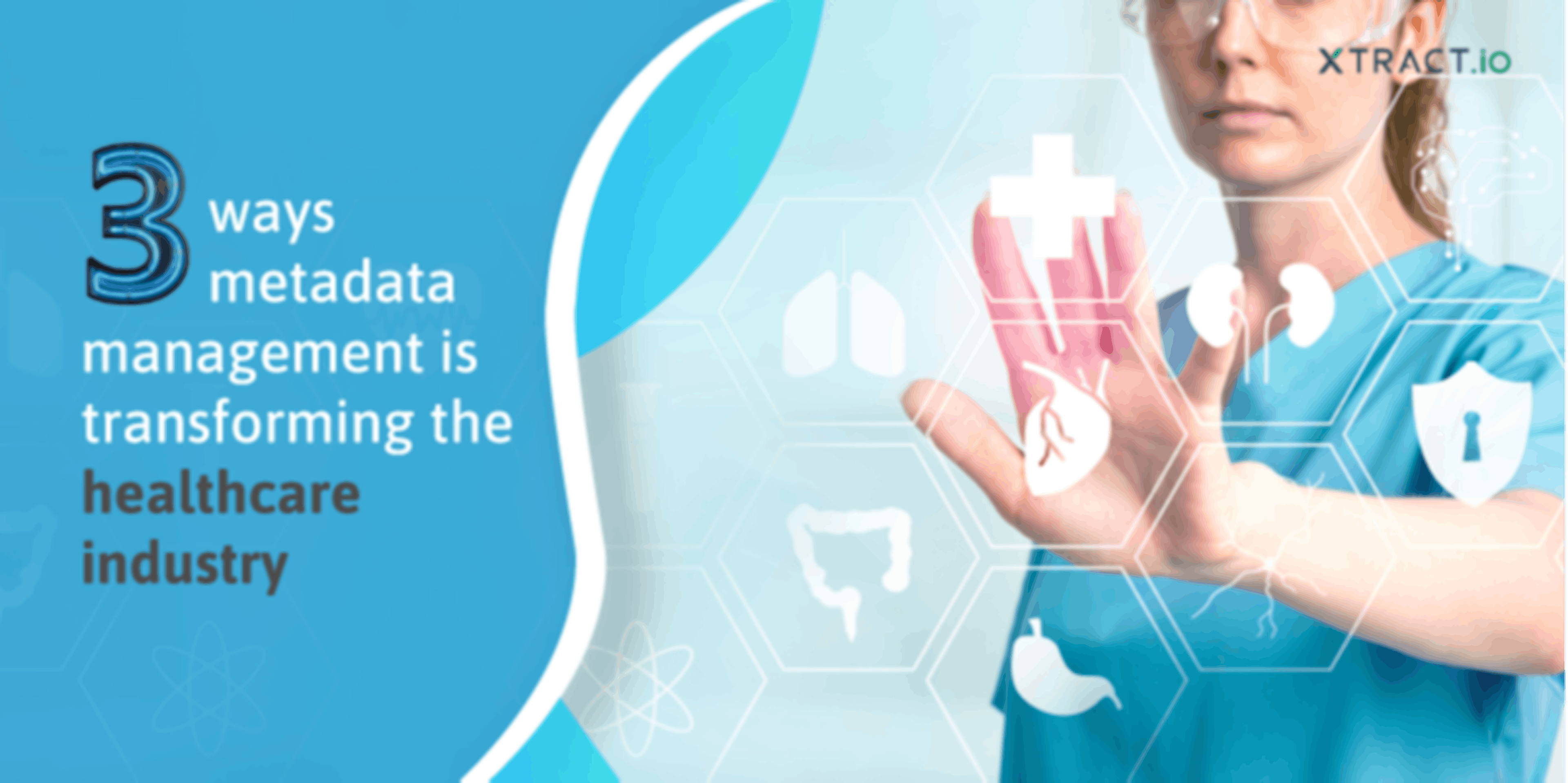 /three-ways-metadata-management-is-transforming-the-healthcare-industry feature image