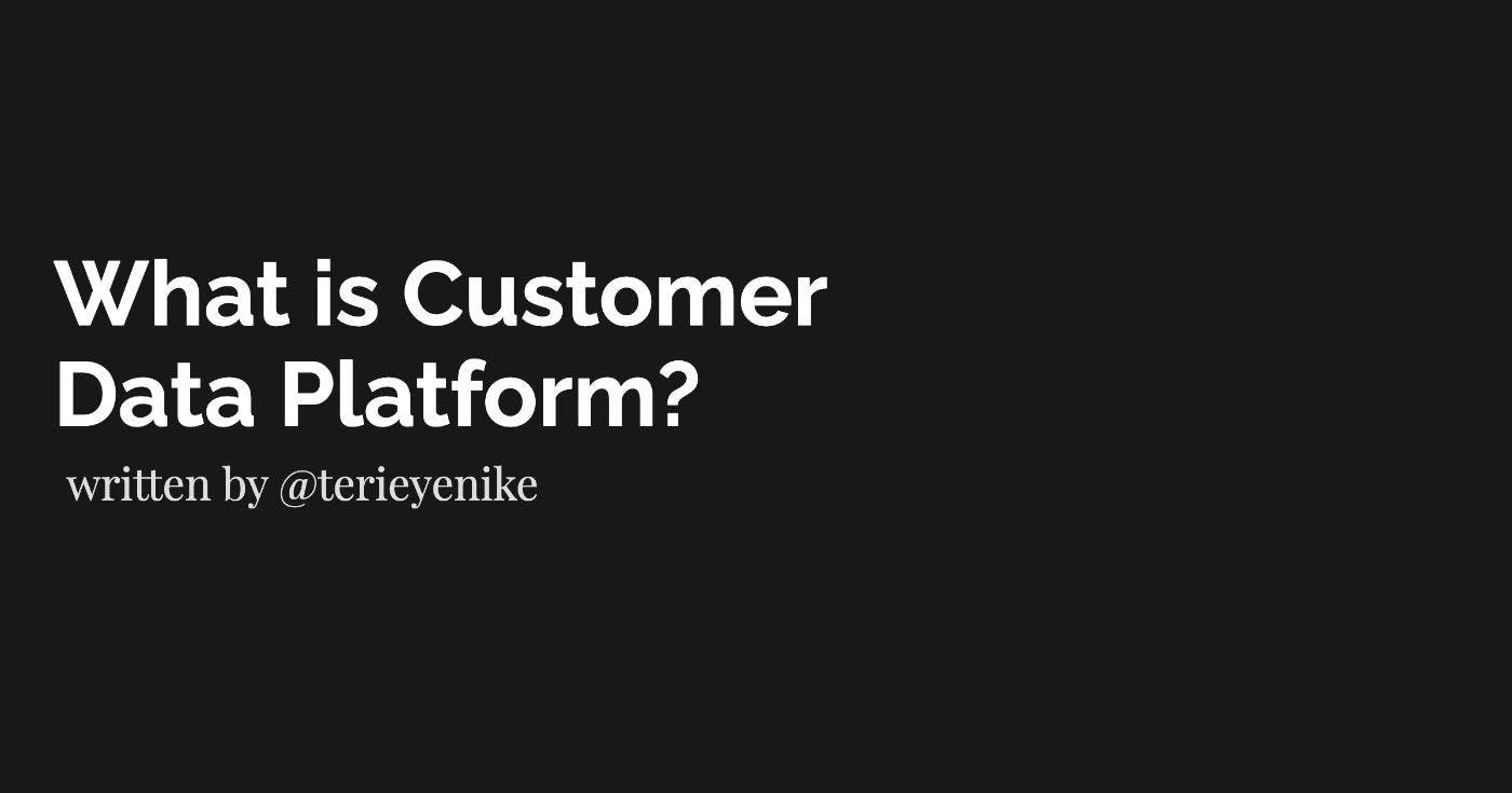 featured image - What is Customer Data Platform?