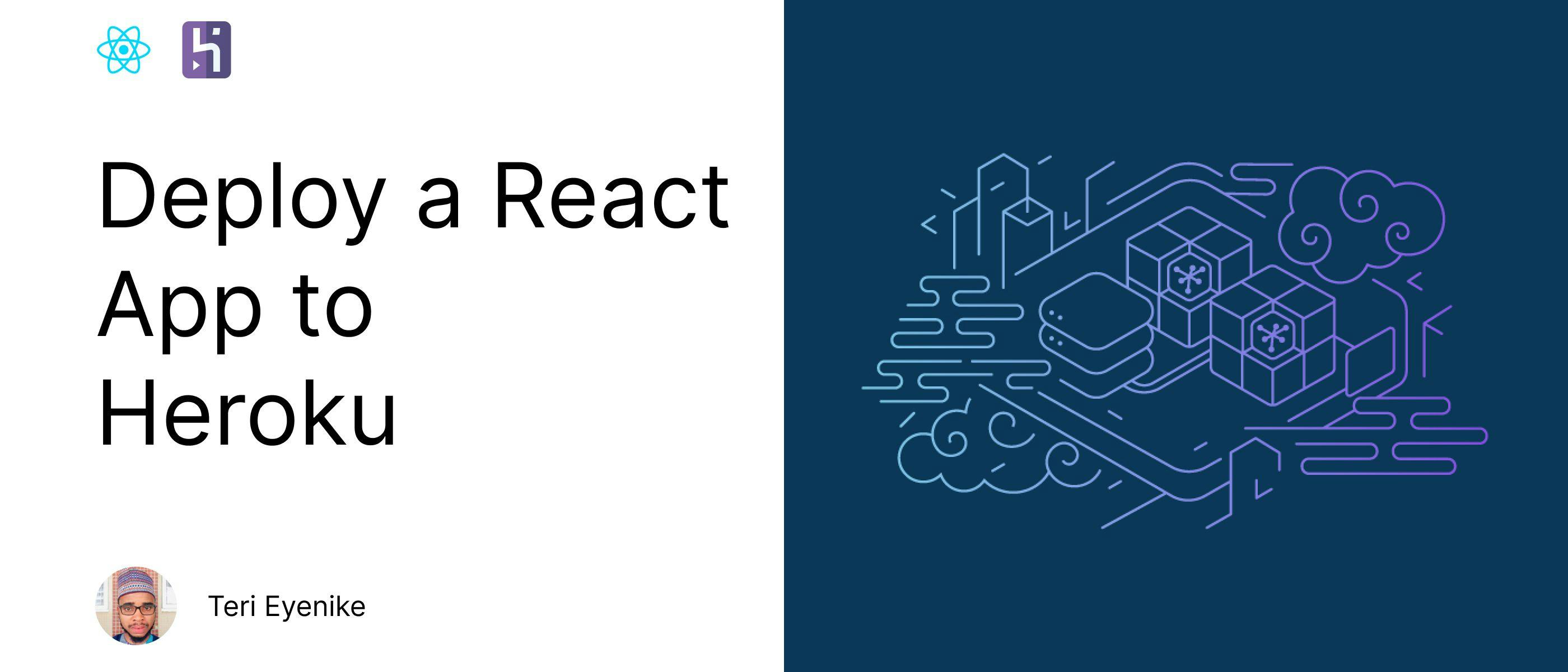 featured image - How to Deploy a React App to Heroku in 5 Minutes in 5 Easy Steps