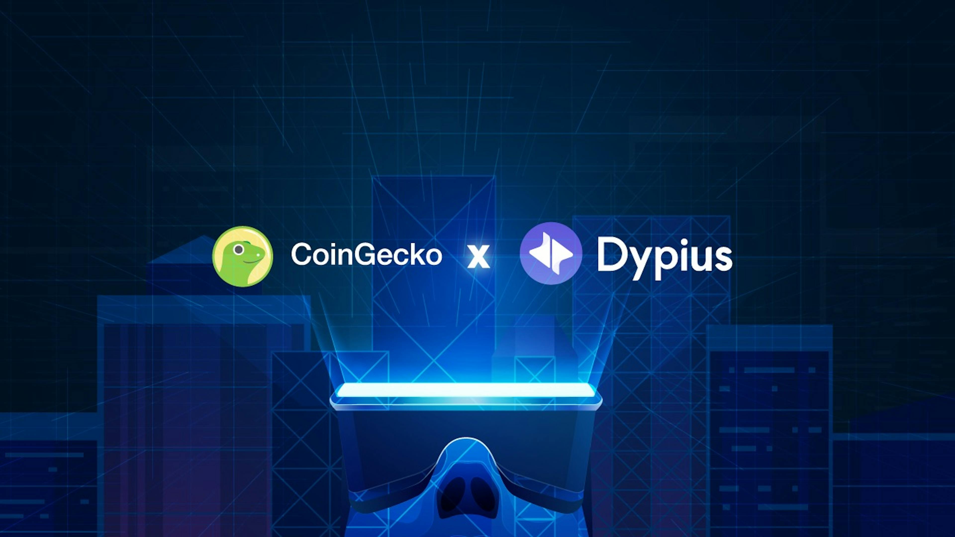 featured image - CoinGecko 和 Dypius 携手打造 Dypians 世界的创新
