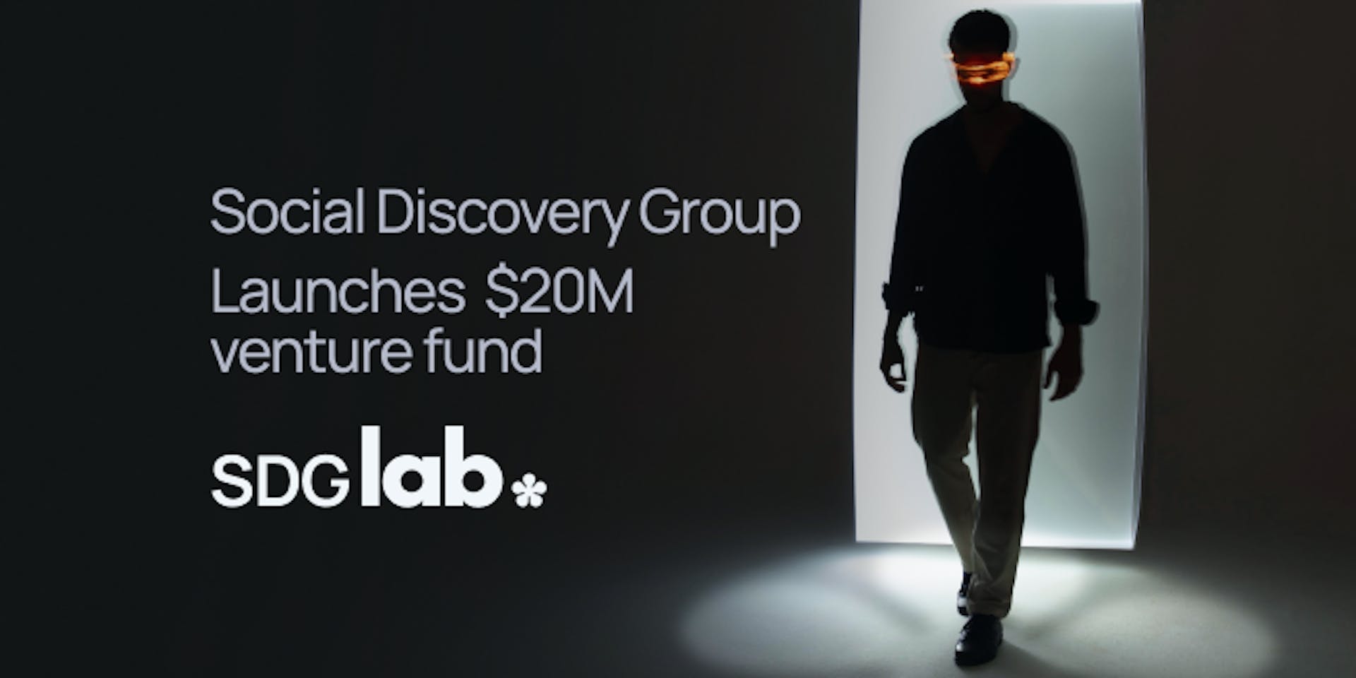 featured image - Social Discovery Group Launches SDG Lab - $20M Venture Fund to Invest in Social Discovery Startups