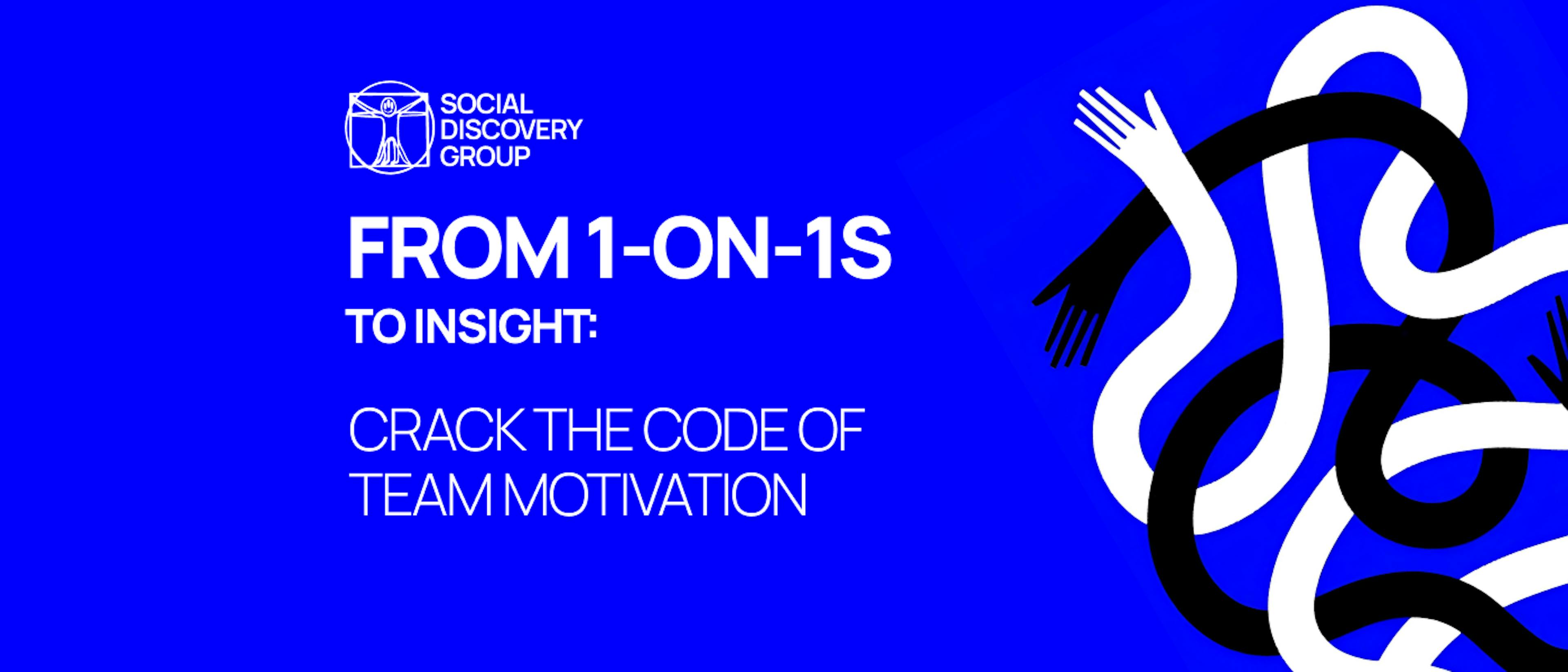 featured image - From 1-on-1s to Insight: How Moving Motivators Fueled My Team´s Drive