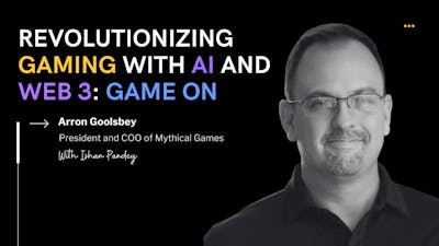 /arron-goolsbey-talks-future-of-gaming-with-ai-and-blockchain-at-mythical-games feature image
