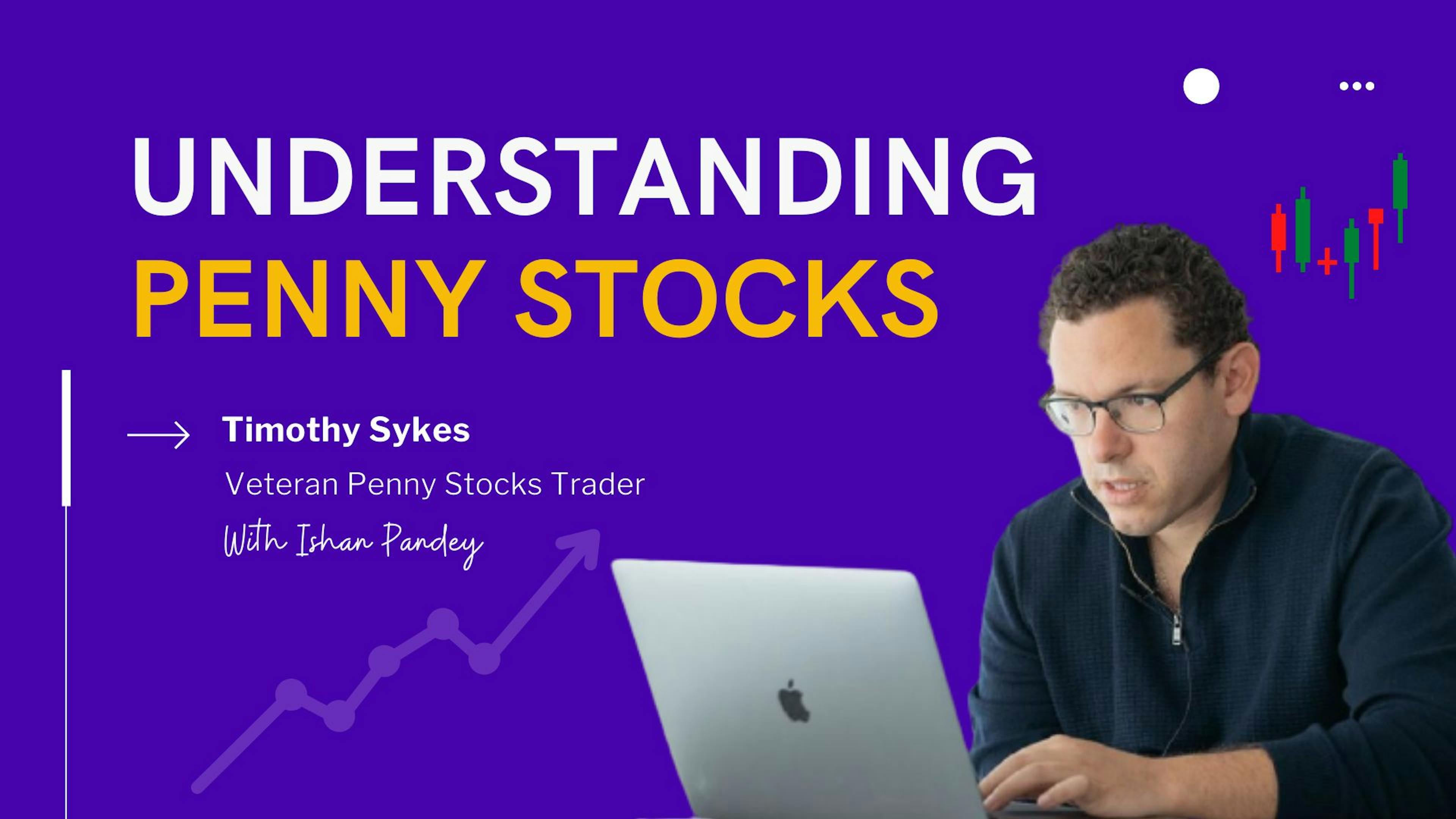 featured image - Decoding Penny Stocks with Timothy Sykes