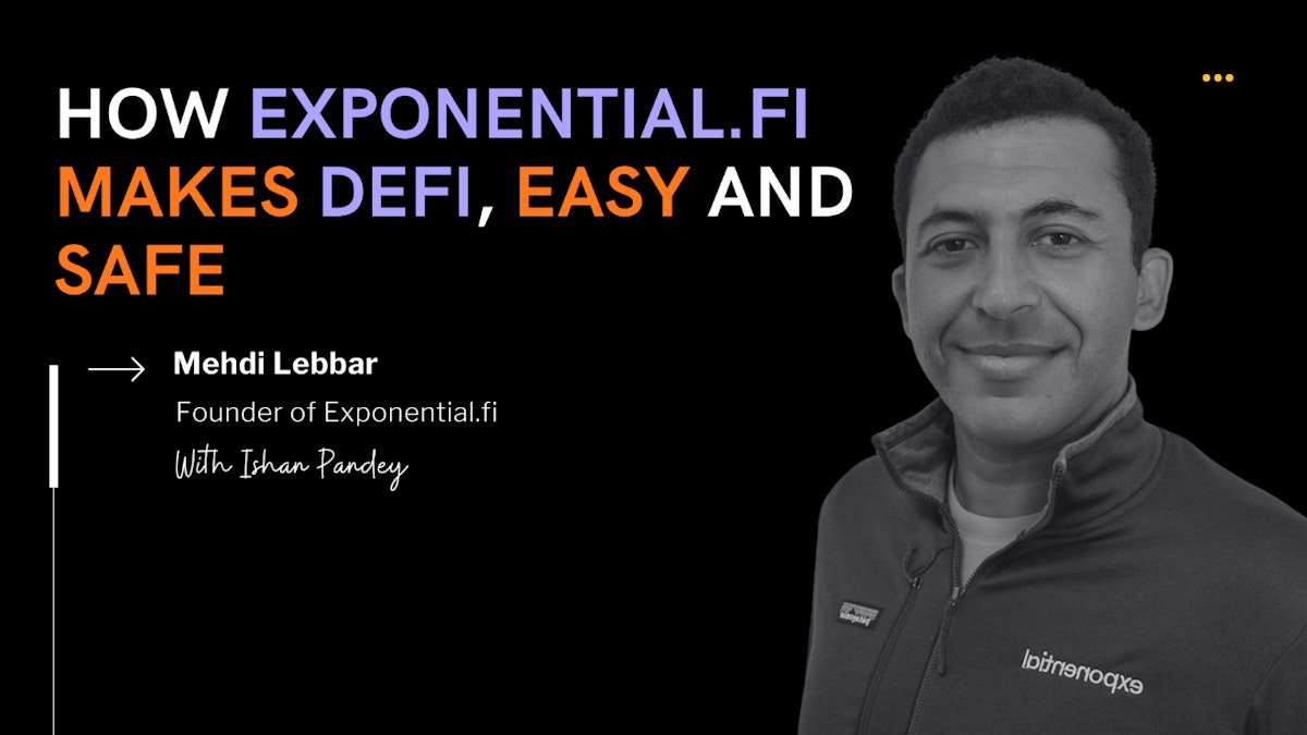 featured image - Exponential.fi: Revolutionizing DeFi Accessibility for Crypto Investors