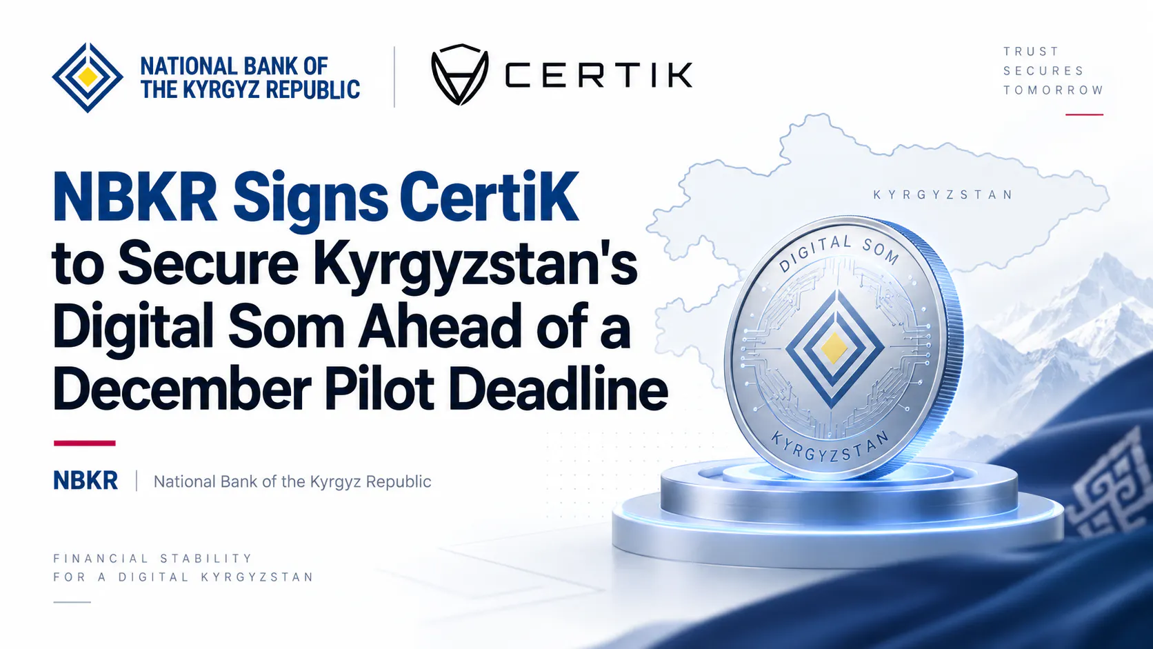 NBKR Signs CertiK to Secure Kyrgyzstan's Digital Som Ahead of a December Pilot Deadline - hackernoon.com