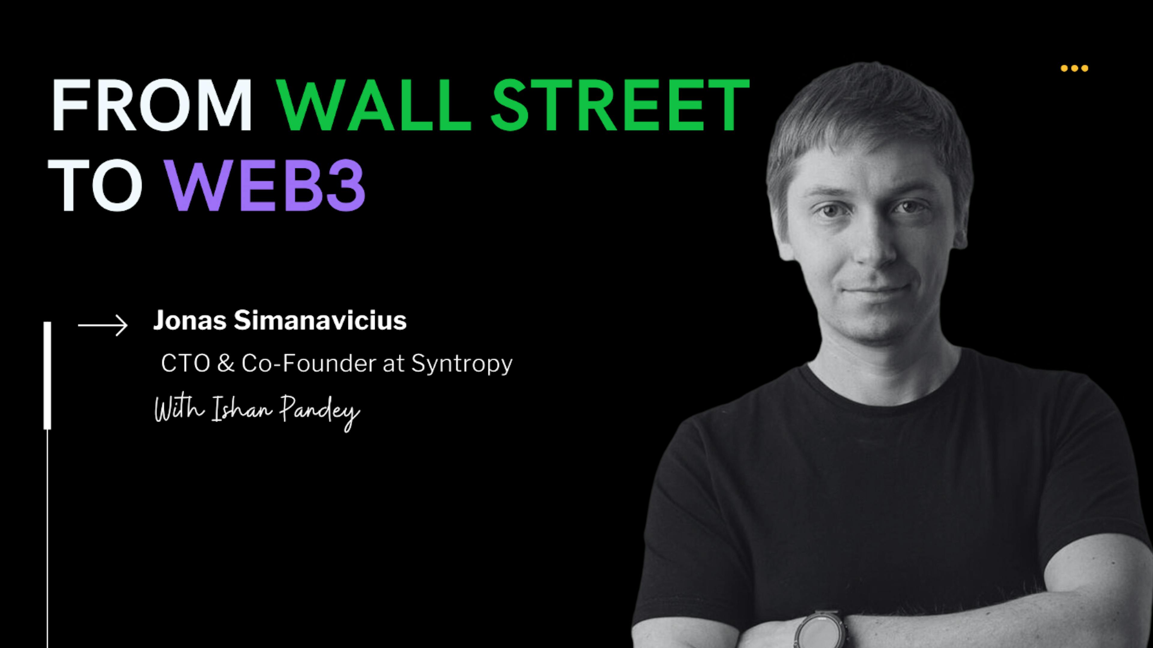 featured image - How Jonas Simanavicius Went from J.P. Morgan to Revolutionizing Web3 with Synternet