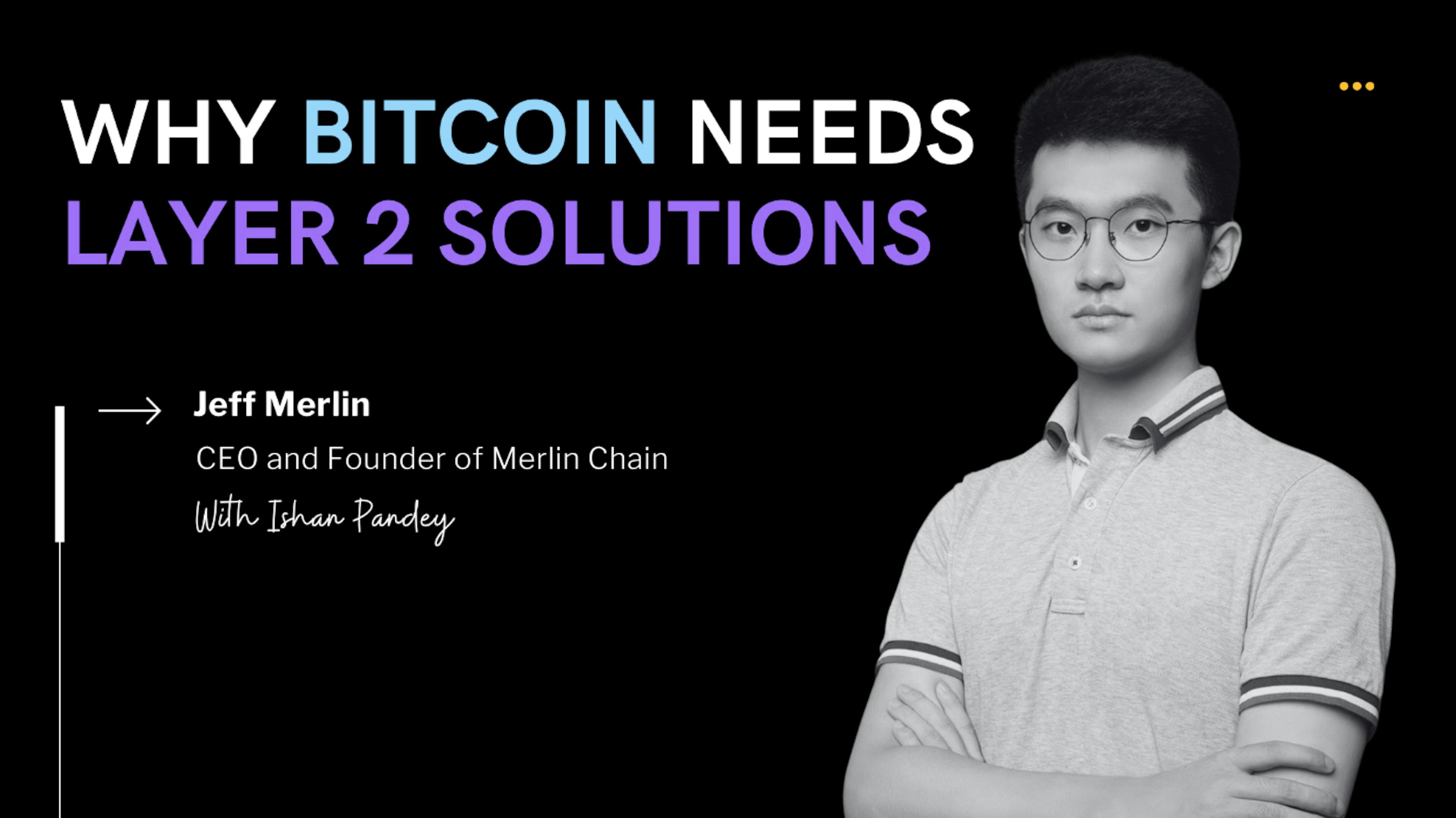 featured image - Tại sao Merlin Chain lại đặt cược lớn vào lớp 2 của Bitcoin