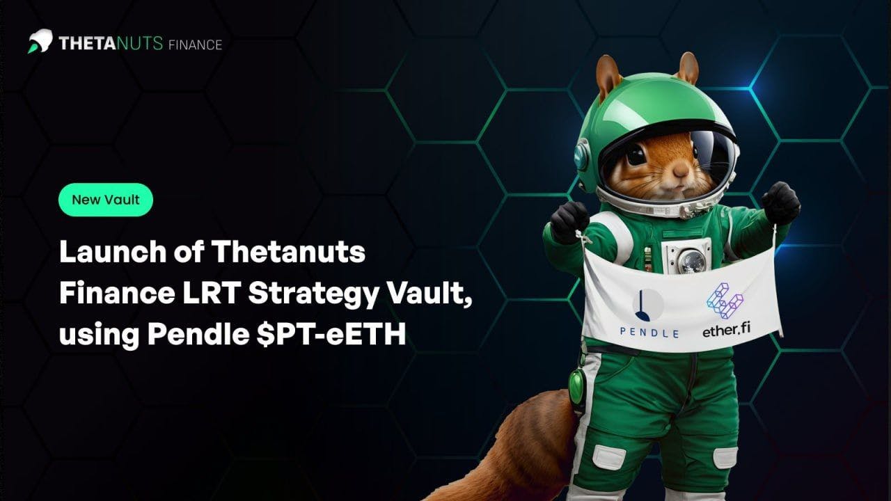 Revolutionizing DeFi: Thetanuts Finance and the Dawn of Leveraged LRT  Strategy Vaults | HackerNoon