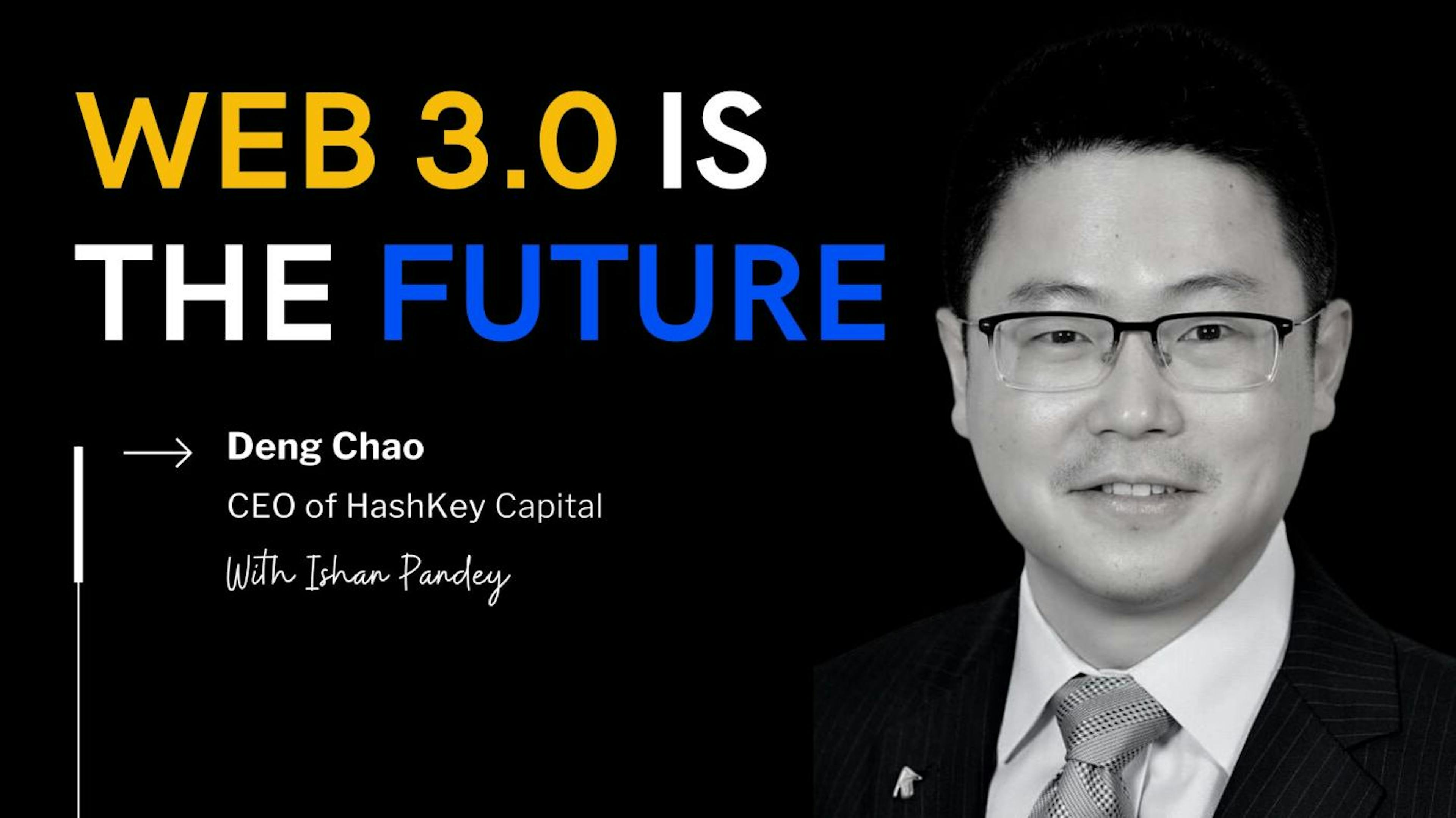 featured image - Deng Chao de HashKey Group habla sobre los desarrollos del mercado y el futuro de Web3 en 2023