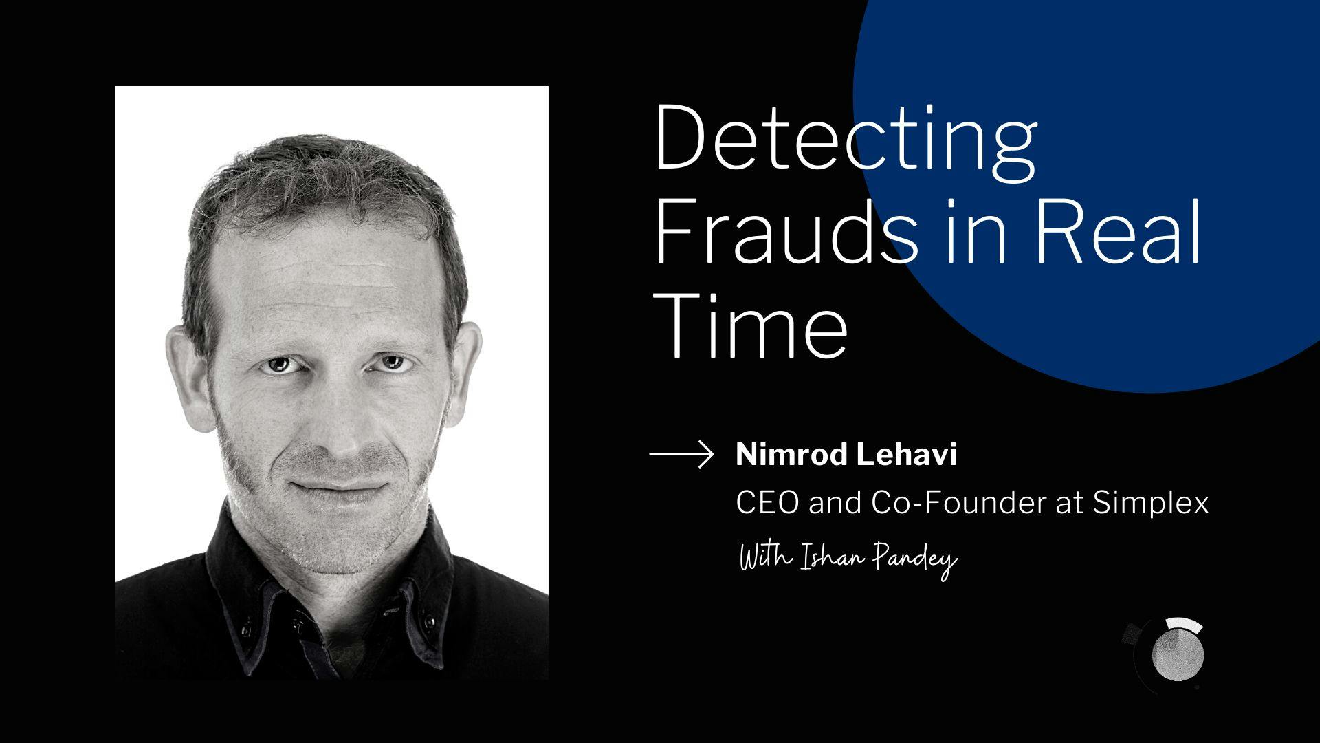 featured image - Fraud Prevention Requires Creative & Analytical Thinking To Stay Two Steps Ahead - Nimrod Lehavi