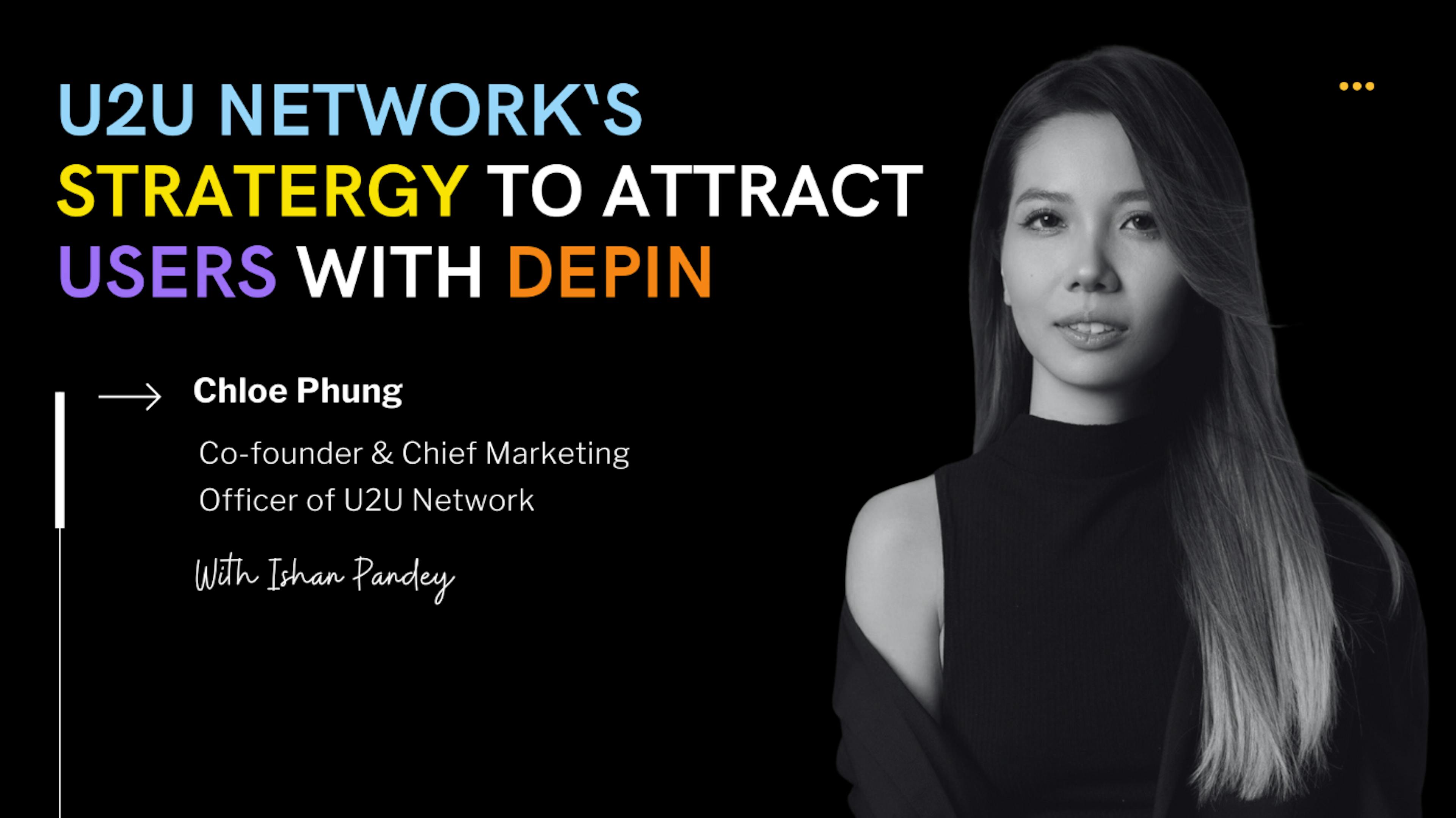 featured image - How Chain Capital Backed U2U Network Plans to Attract Users to Web3 with DePIN