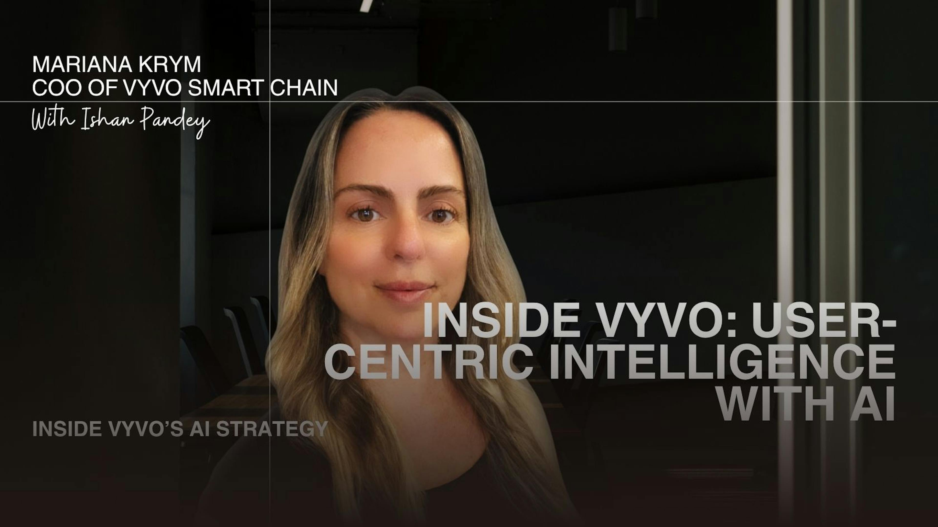 AI's Ethical Evolution: Vyvo Smart Chain's Mariana Krym on Redefining Data Ownership