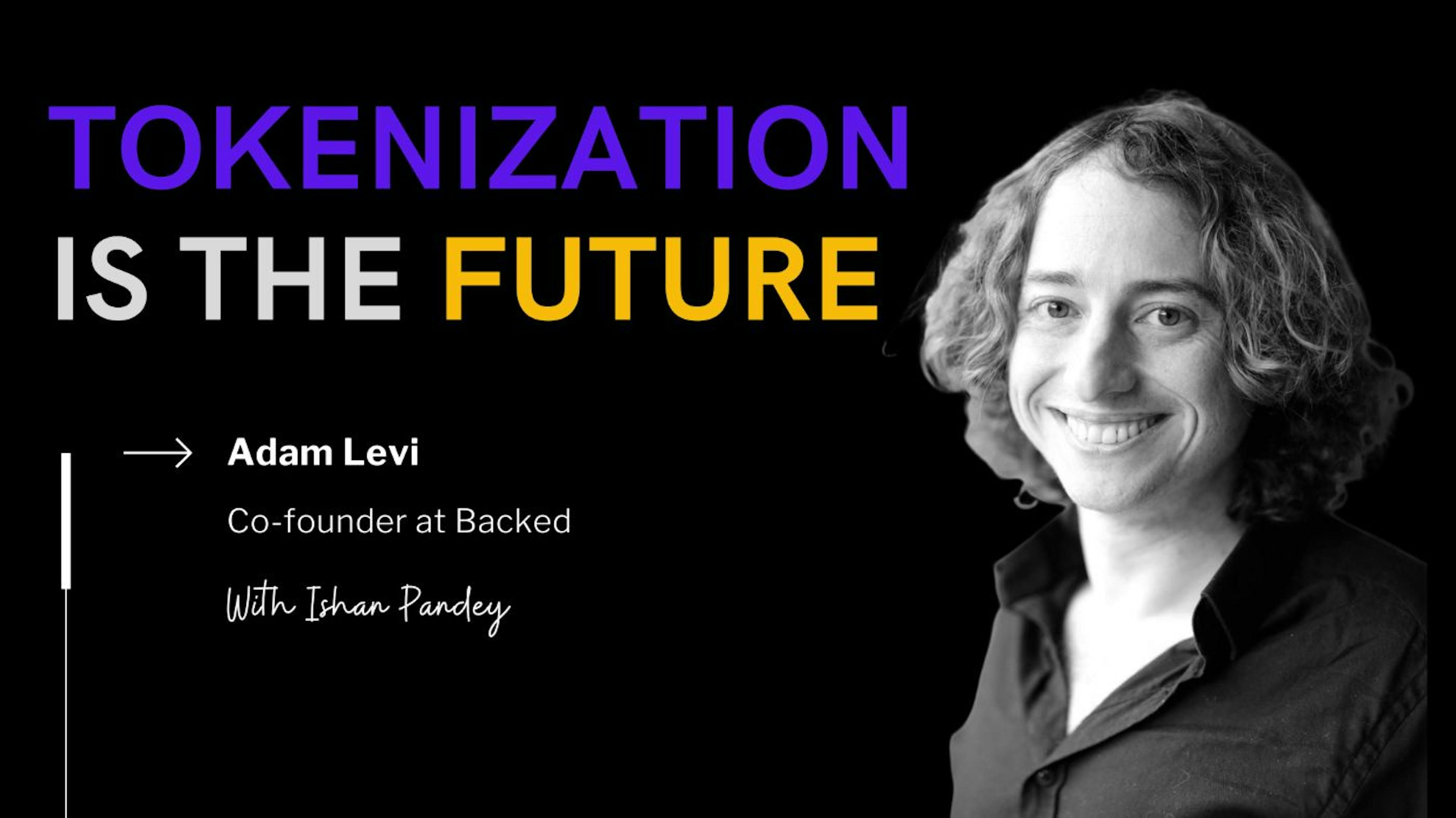 featured image - Backed: Pioneering the Future of Asset Tokenization