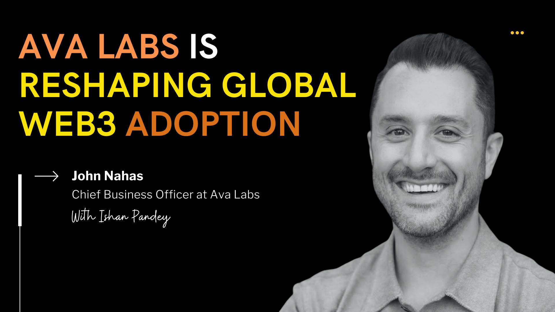 How Ava Labs is Reshaping Global Web3 Adoption