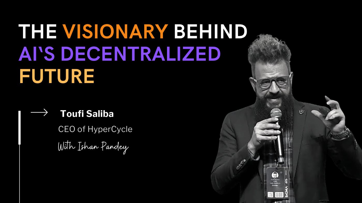 /toufi-saliba-the-architect-behind-hypercycles-decentralized-network-of-ai feature image