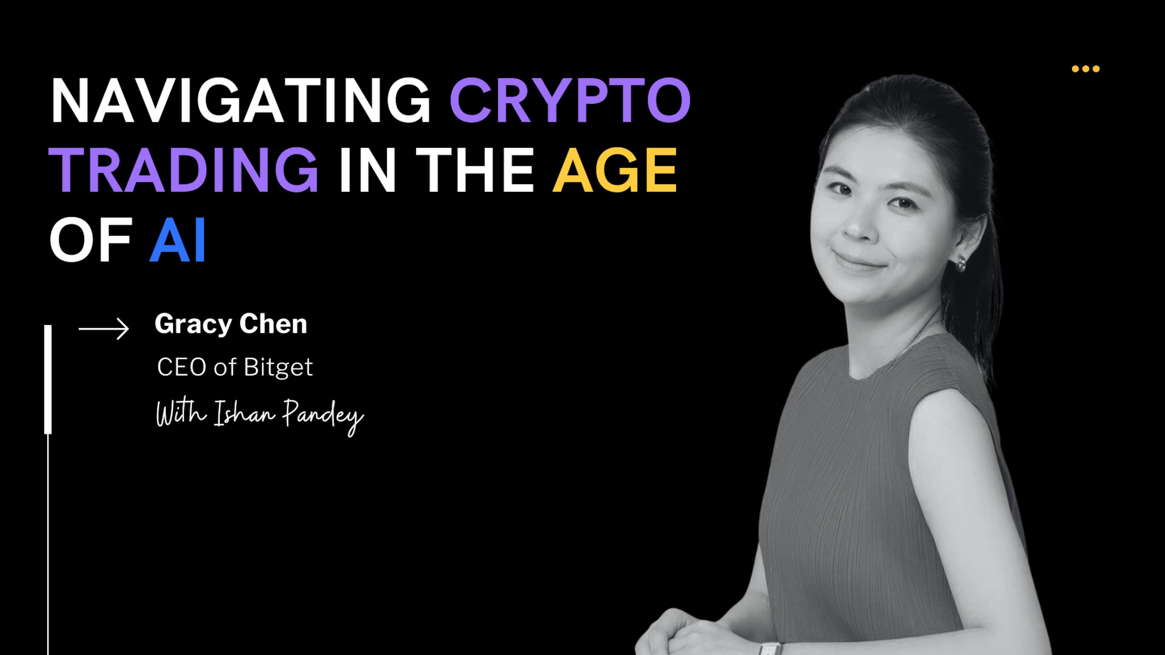 /gracy-chen-ceo-of-bitget-crypto-exchanges-must-adapt-quickly-to-stay-competitive-in-the-age-of-ai feature image