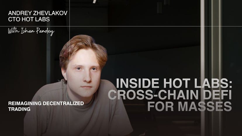 /hot-labs-unveils-binance-30-vision-cto-andrey-zhevlakov-on-revolutionizing-cross-chain-defi-with feature image