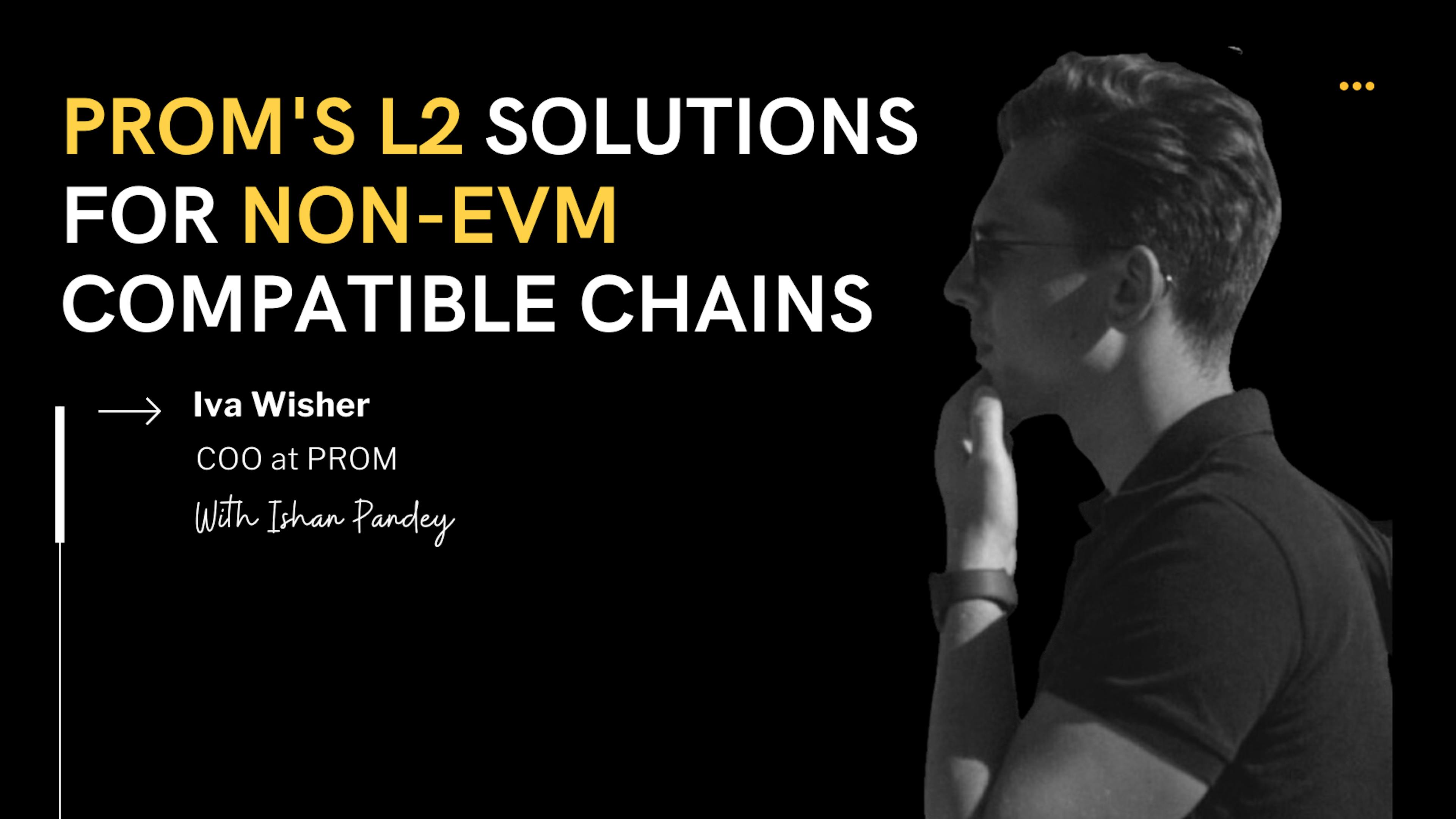 featured image - Iva Wisher on PROM's Mission to Revolutionize Blockchain Interoperability