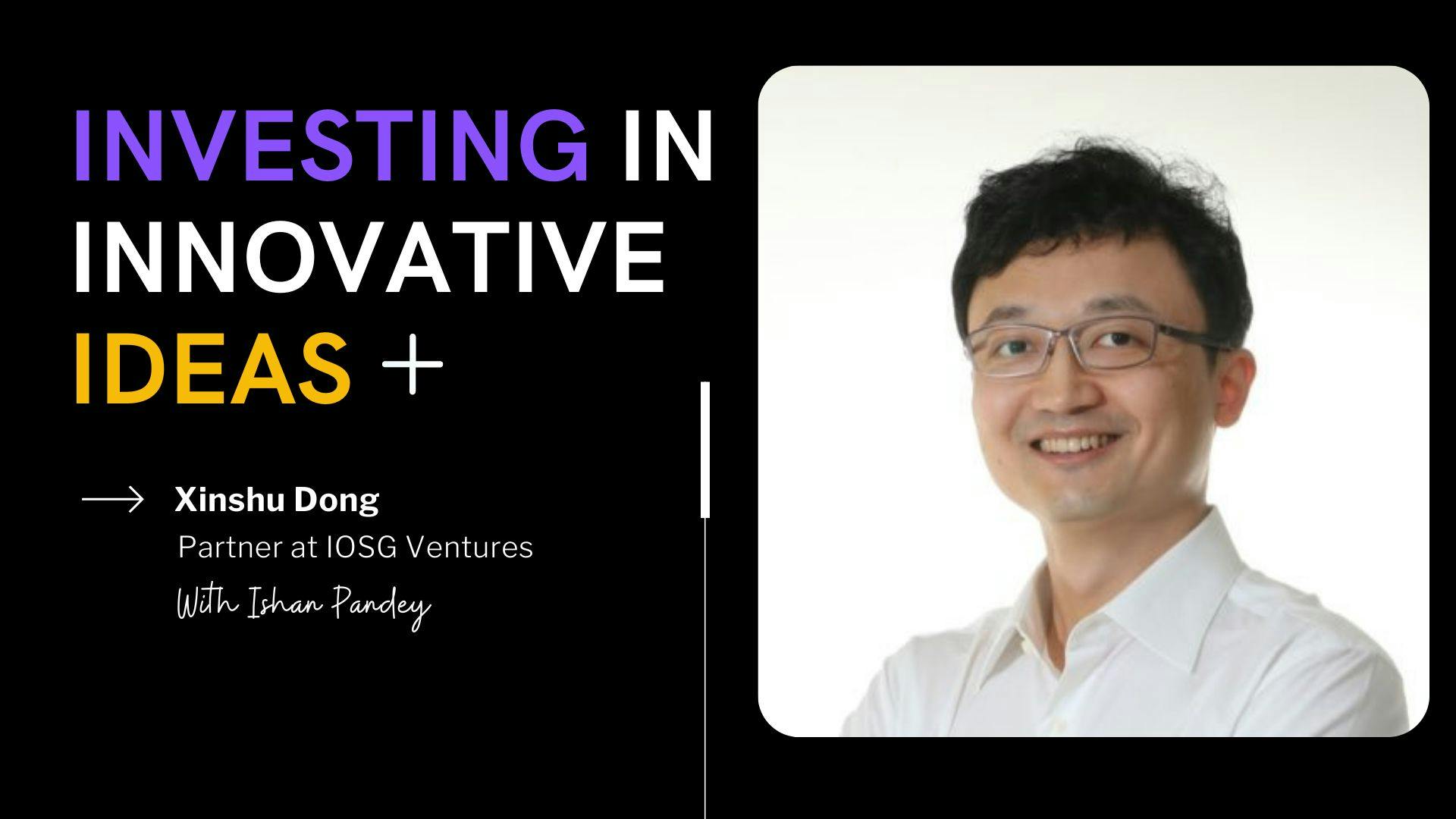 featured image - "The Skills Required To Succeed In Crypto Are Different From Others" - Xinshu Dong of IOSG Ventures