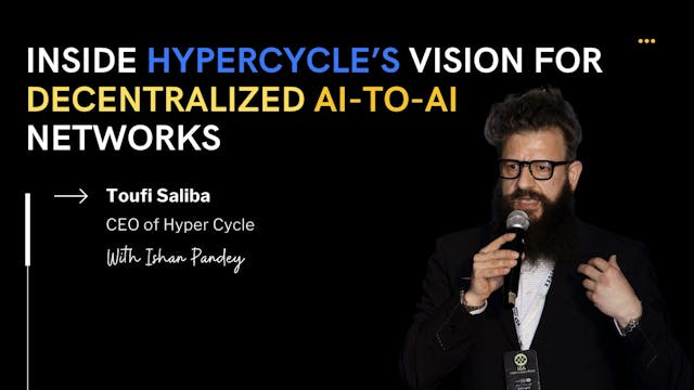 /how-hypercycle-is-building-the-internet-for-ai-a-deep-dive-with-toufi-saliba feature image