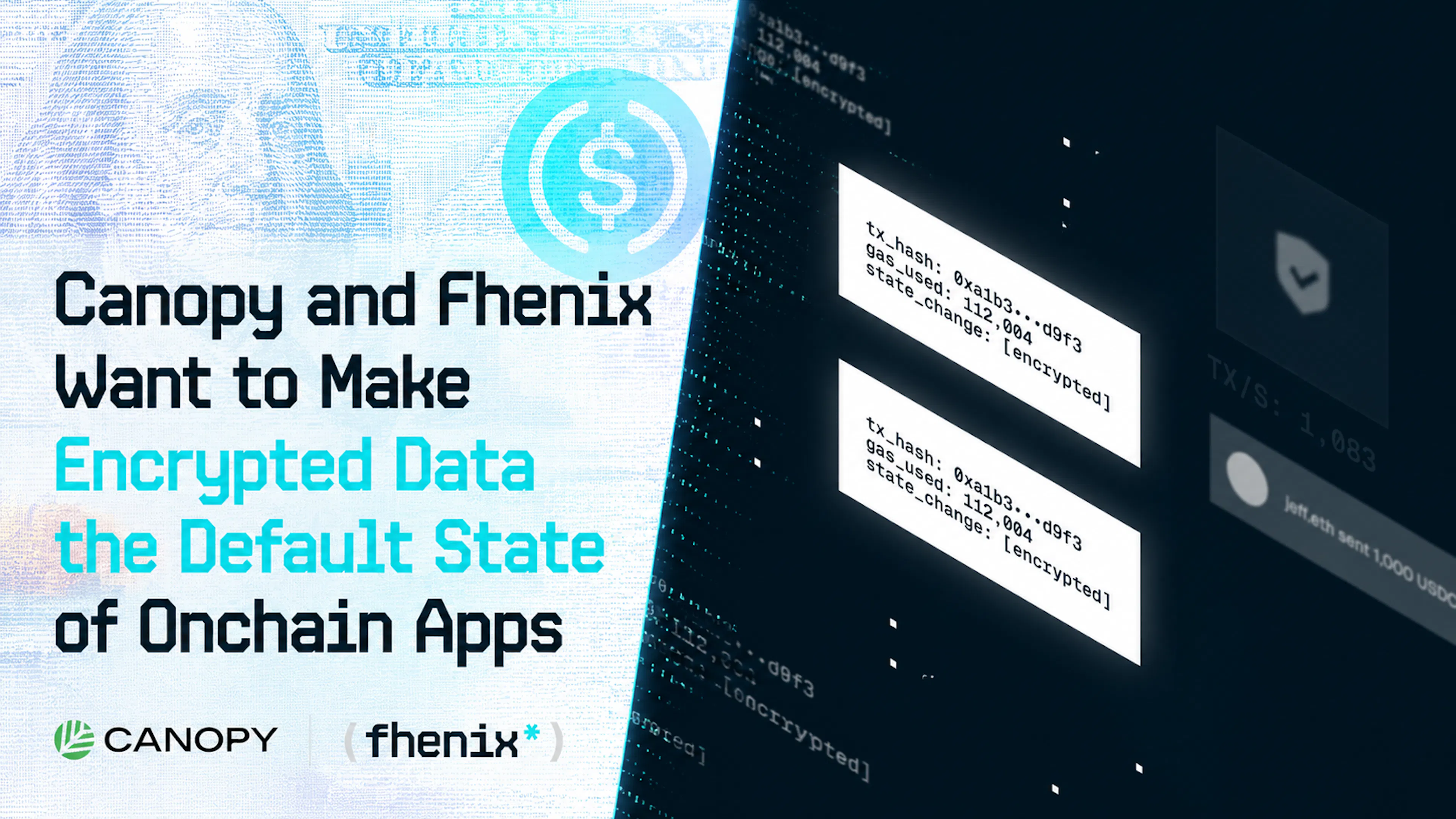 featured image - Canopy and Fhenix Want to Make Encrypted Data the Default State of Onchain Apps
