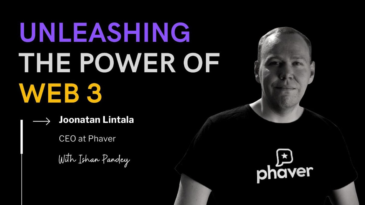 featured image - From Silicon Valley to Web3: Joonatan Lintala on Reinventing Social Platforms with Phaver