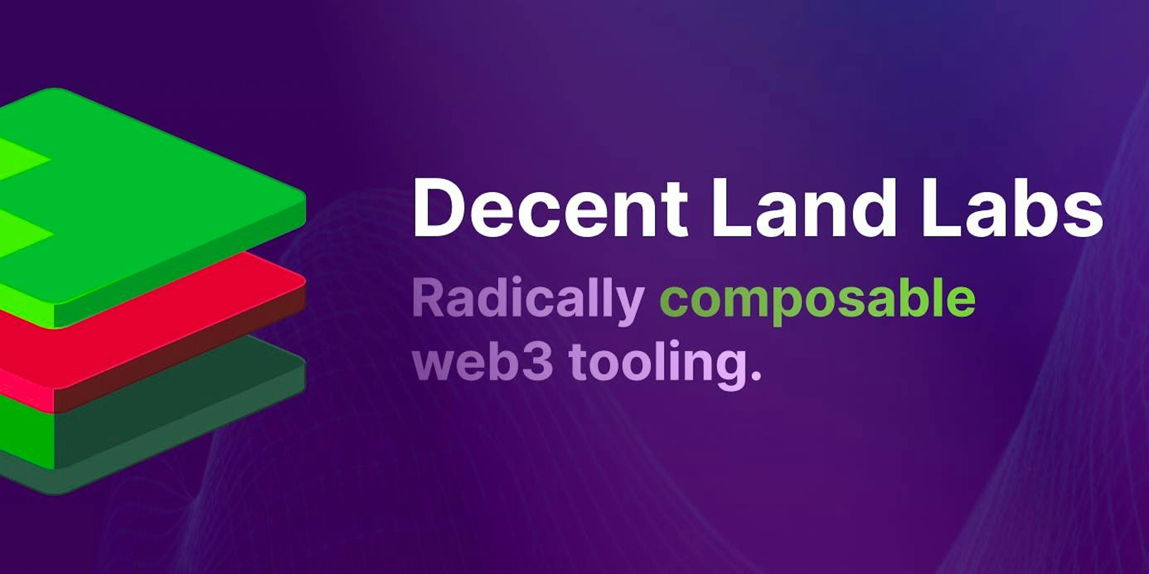 featured image - Welcome to Decent Land Labs