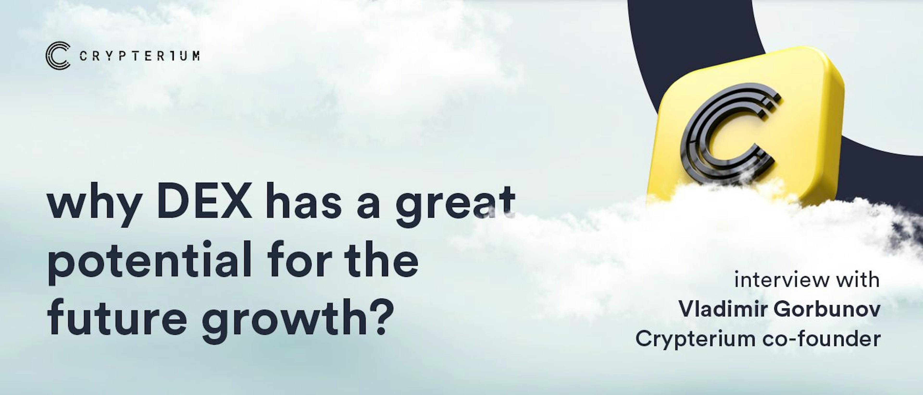 featured image - "On-chain DEX activity has Exploded Since January 2019 to a $45.2 Billion TVL" - Vladimir Gorbunov