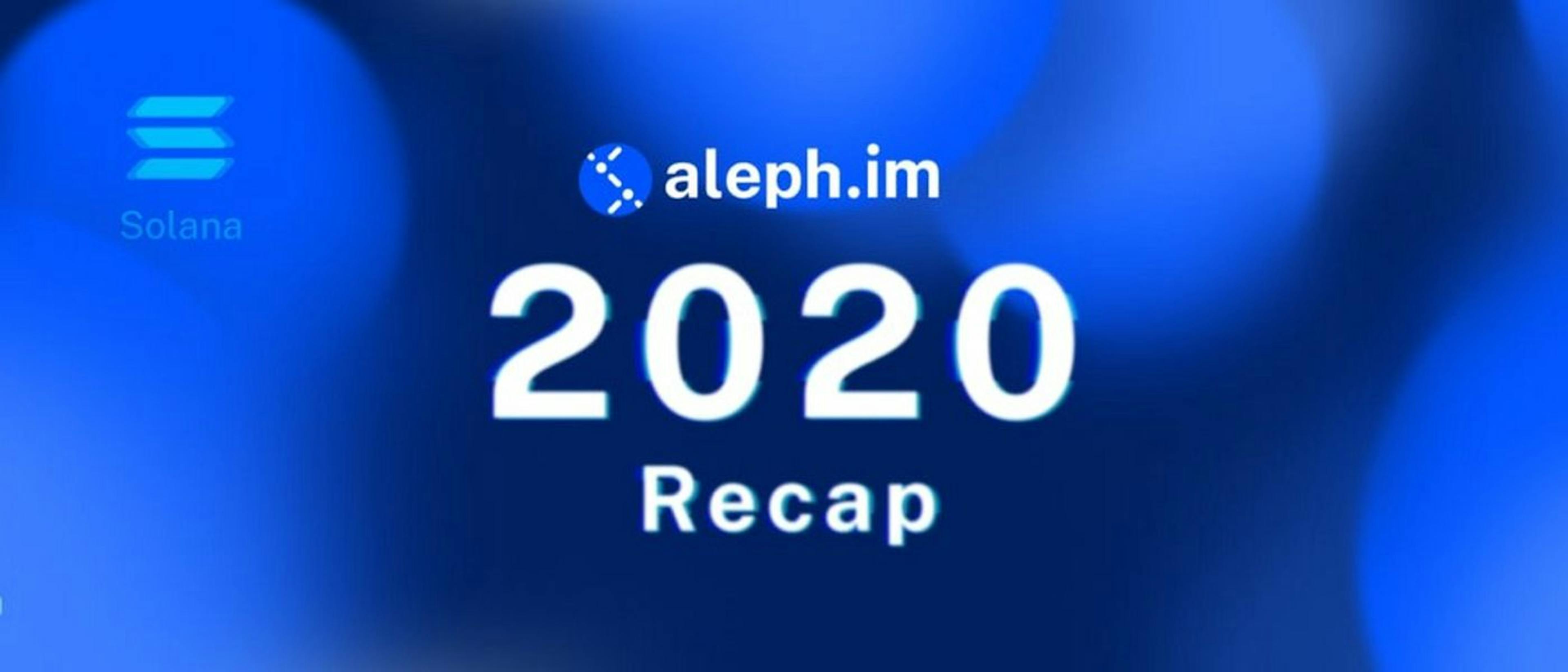 featured image - Aleph.im: Recap of 2020