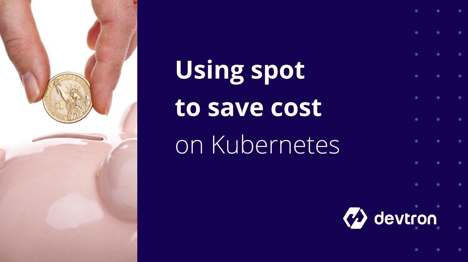 /how-to-save-on-costs-with-spot-instances-on-kubernetes-dt5j35c3 feature image