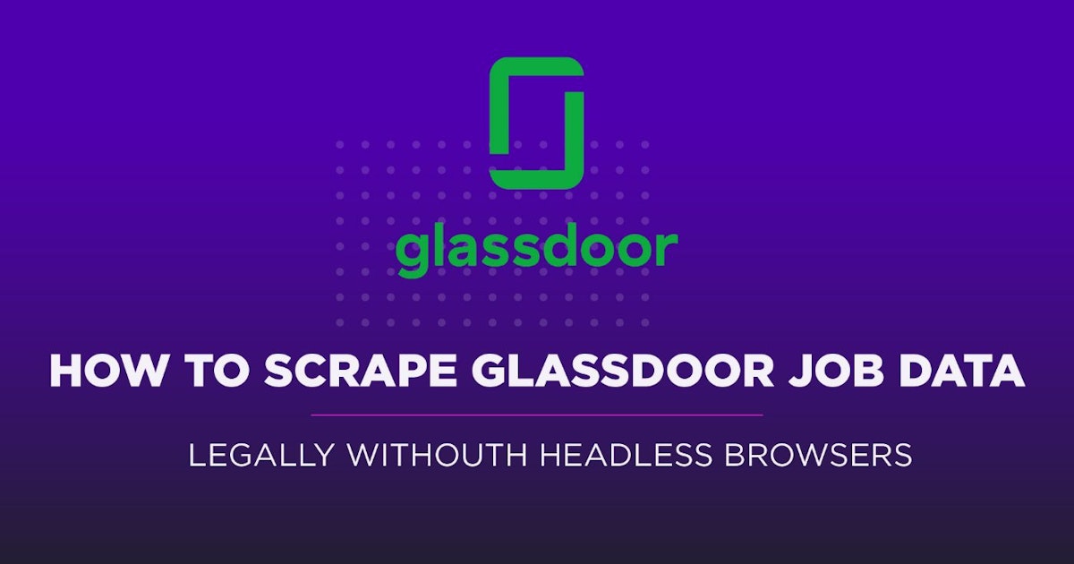 featured image - Raspado de datos laborales de Glassdoor