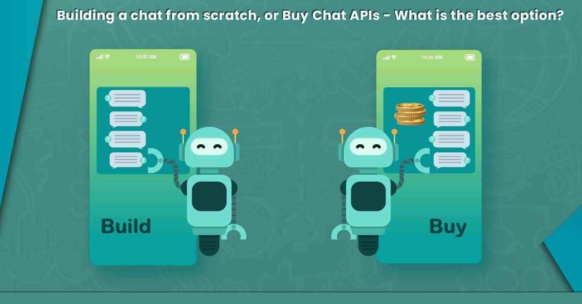 featured image - Building your Chat App From Scratch vs Integrating with a Chat API