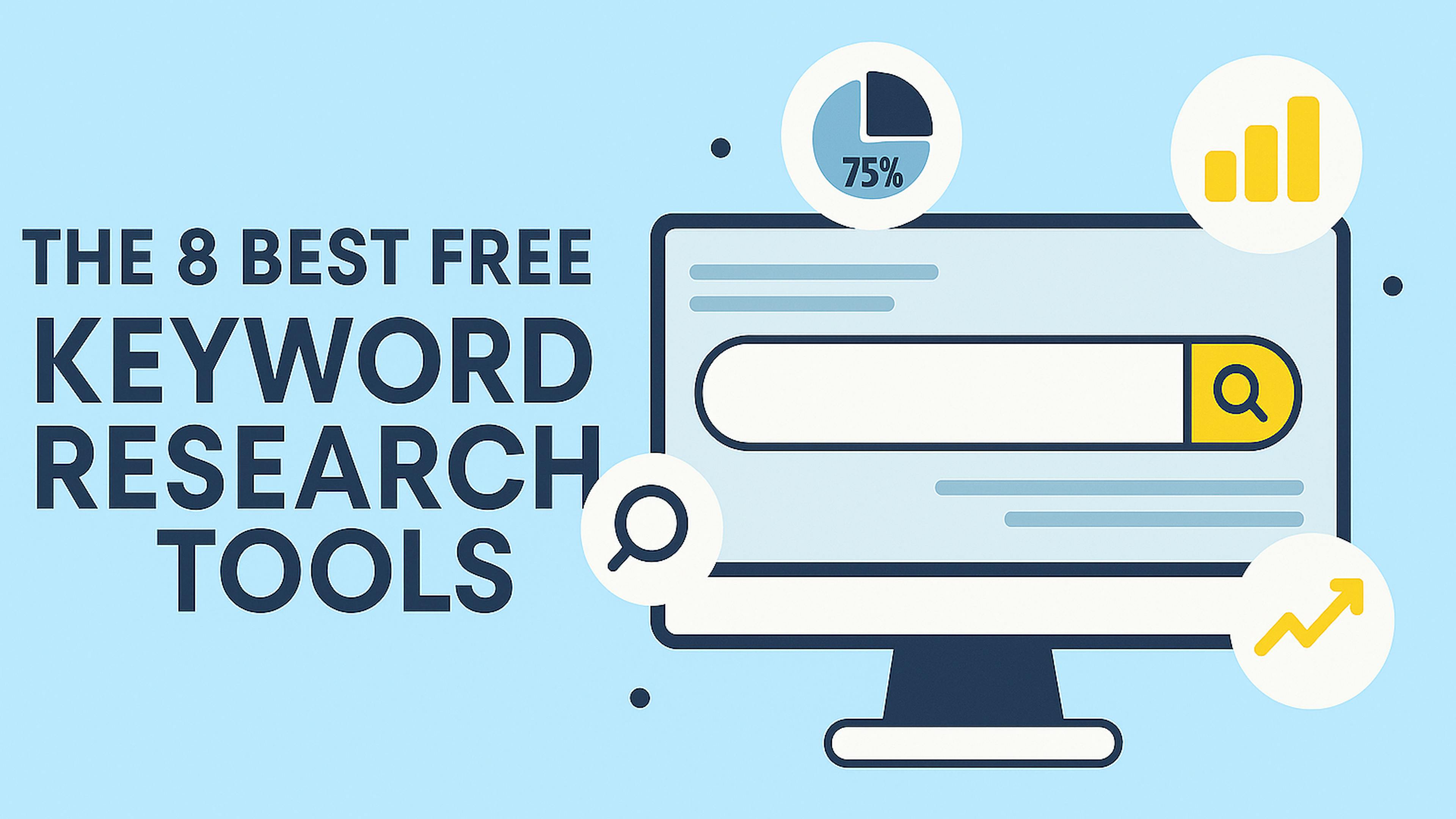 featured image - The 8 Best Free Keyword Research Tools in 2025 (Actually Worth Using)