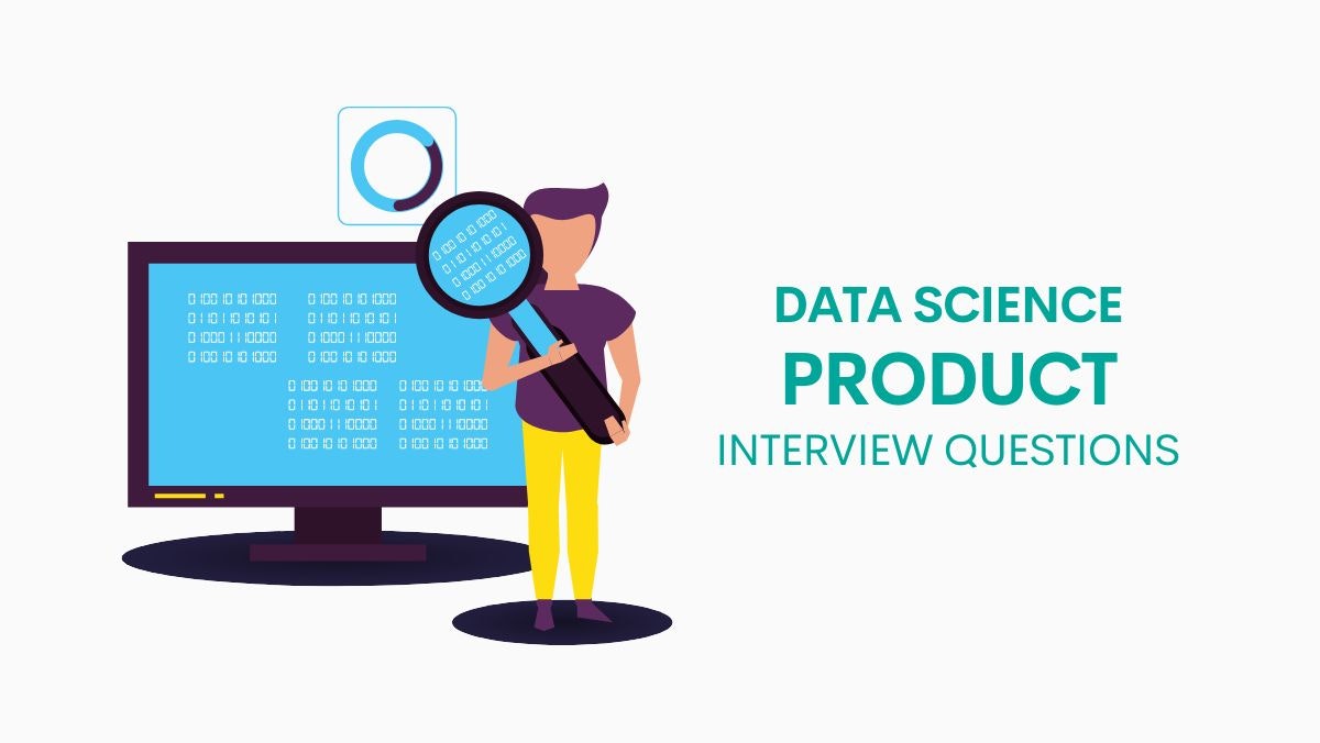 featured image - Top 40+ Data Science Product Interview Questions