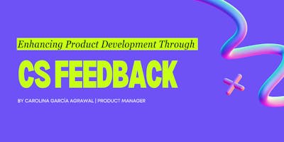 /enhancing-product-development-through-customer-success-feedback feature image