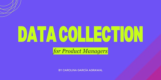 /data-collection-for-product-managers feature image