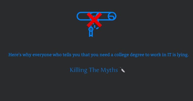 /debunking-the-myth-that-you-need-a-college-degree-to-work-in-it feature image
