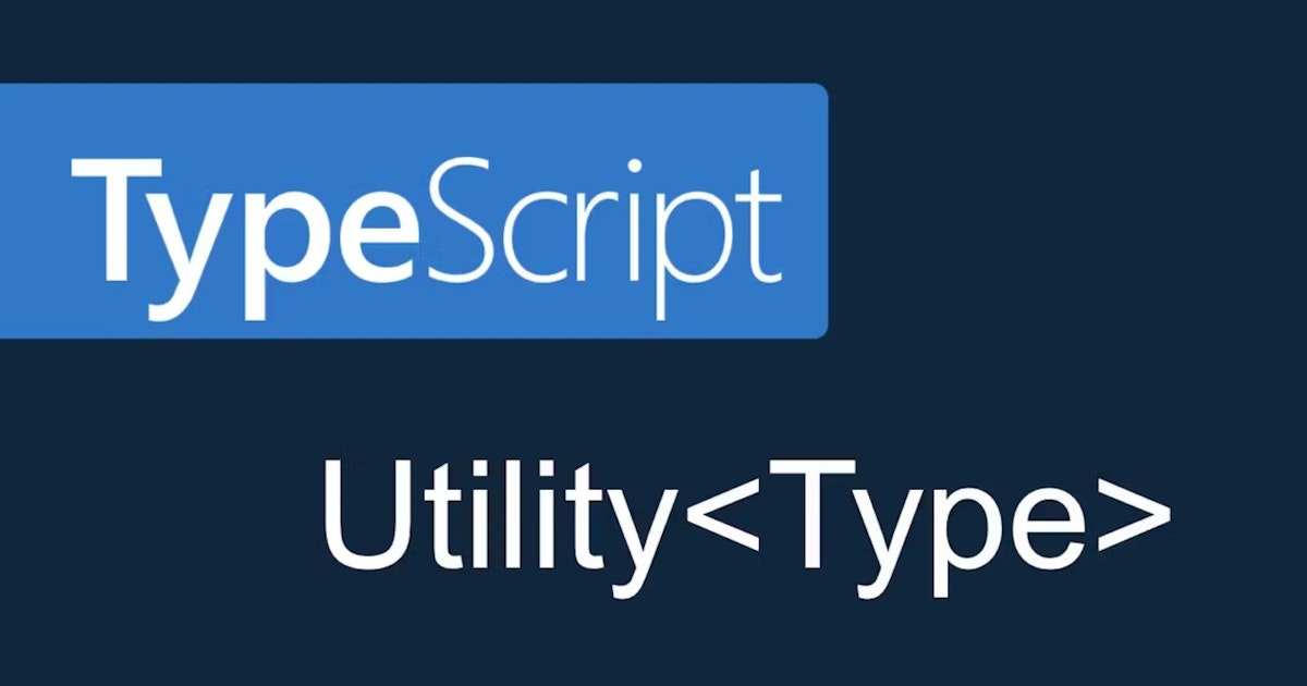 featured image - Top TypeScript Utility Functions You Need to Know