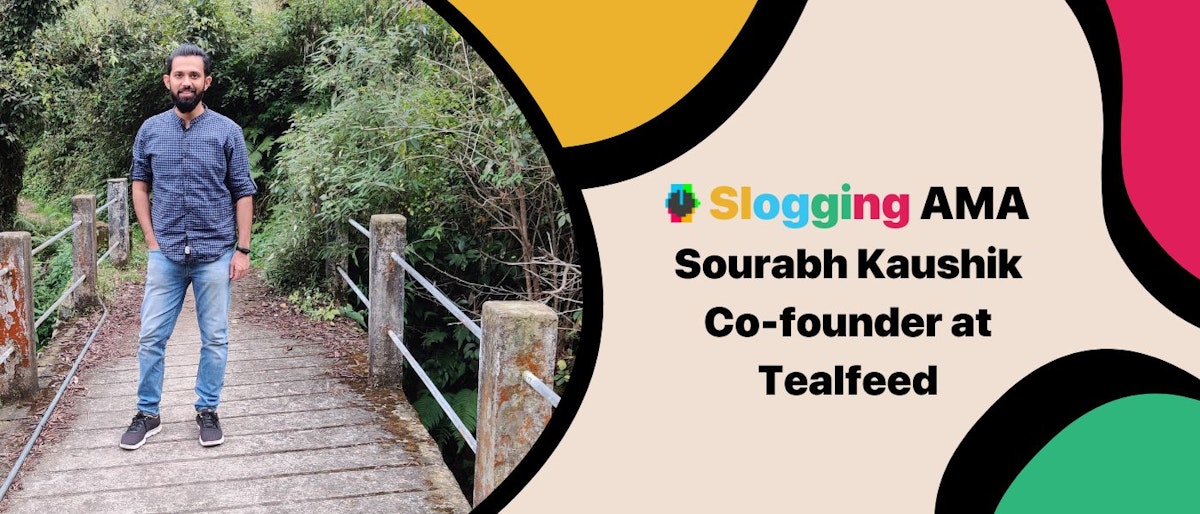 featured image - Empowering Creators with Tealfeed Co-founder Sourabh Kaushik