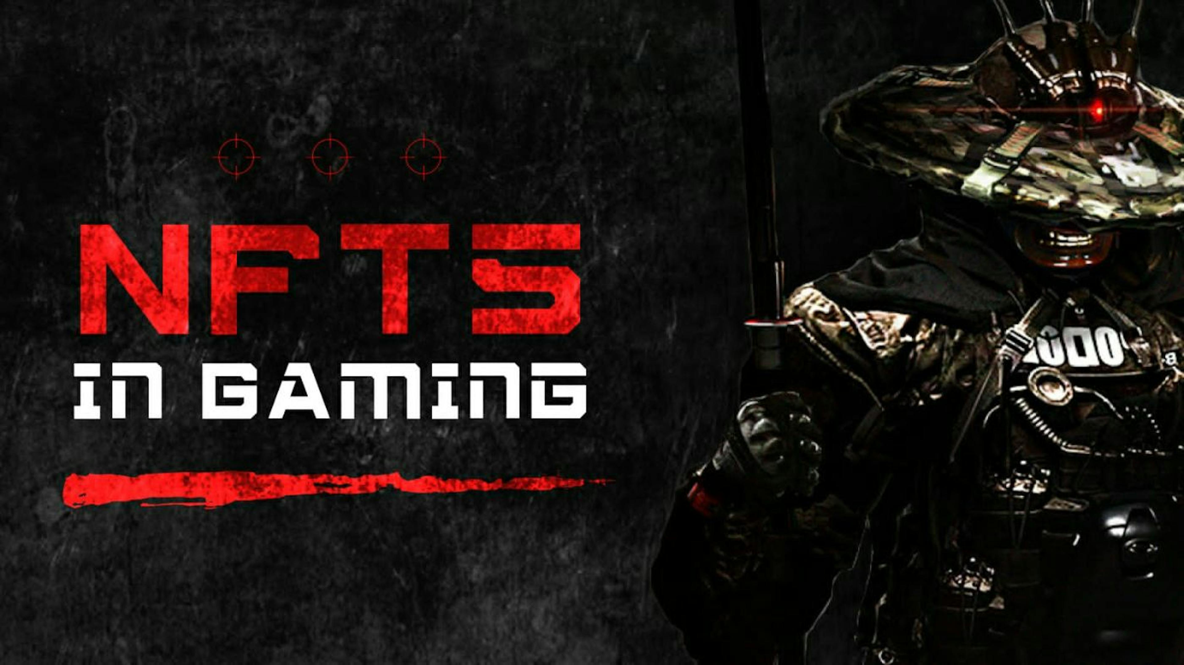 featured image - NFTs in Gaming: Why You Should Want Them Even if you Don't Game