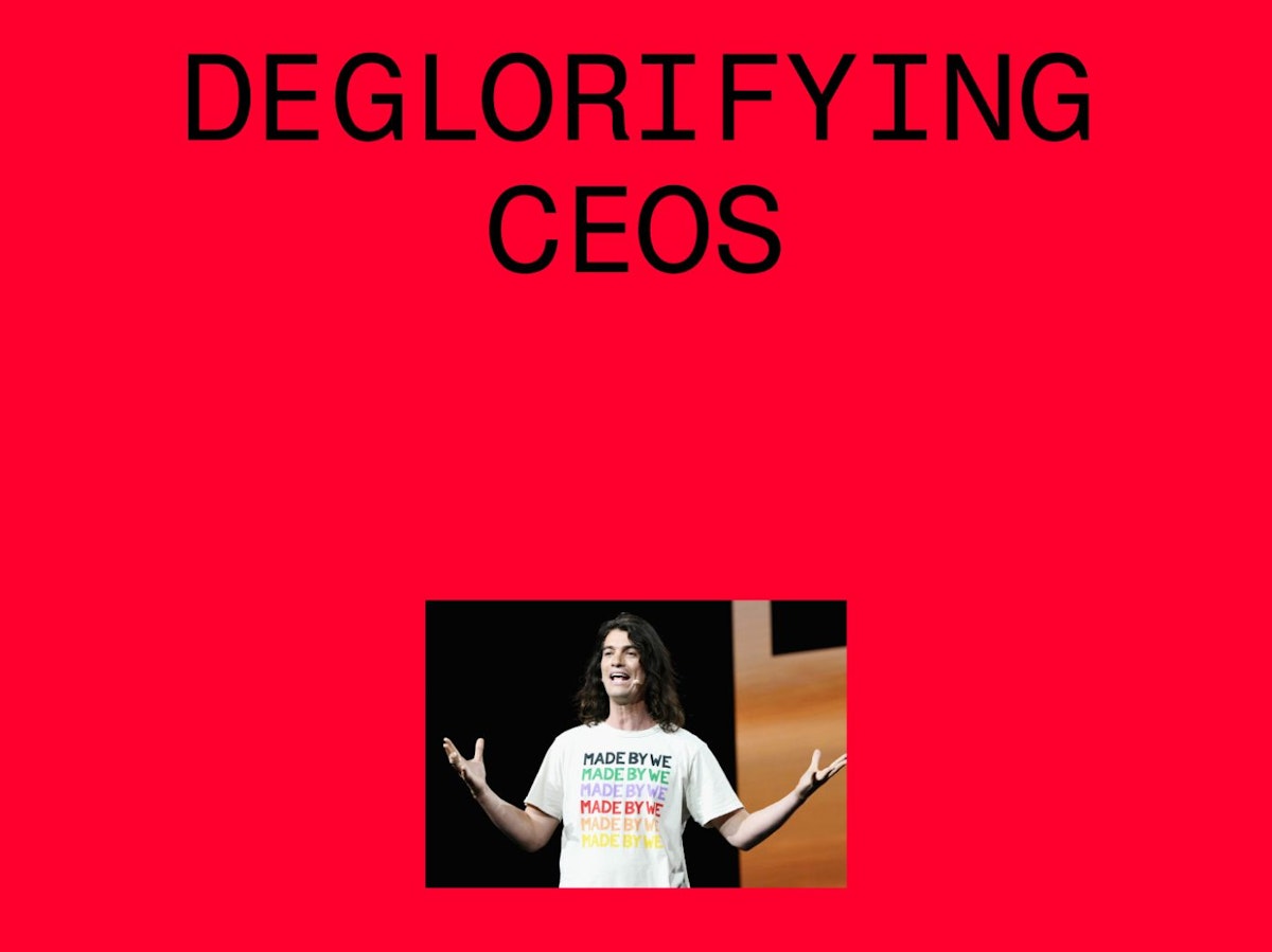 featured image - Deglorifying CEOs