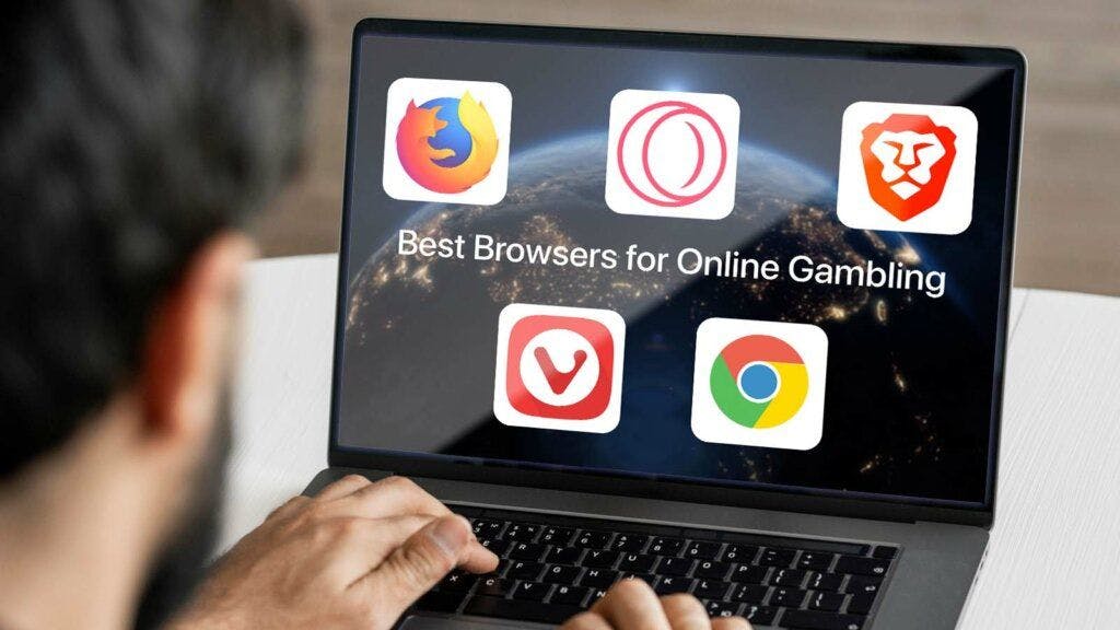 featured image - Best Browsers for Gambling Tested & Reviewed
